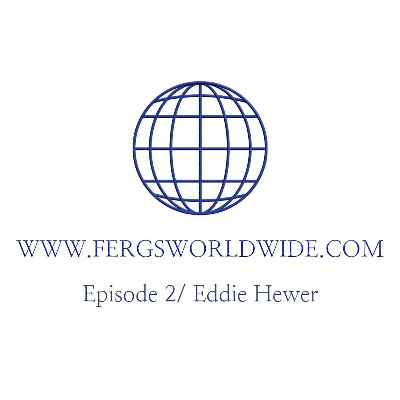 Episode 2- Eddie Hewer