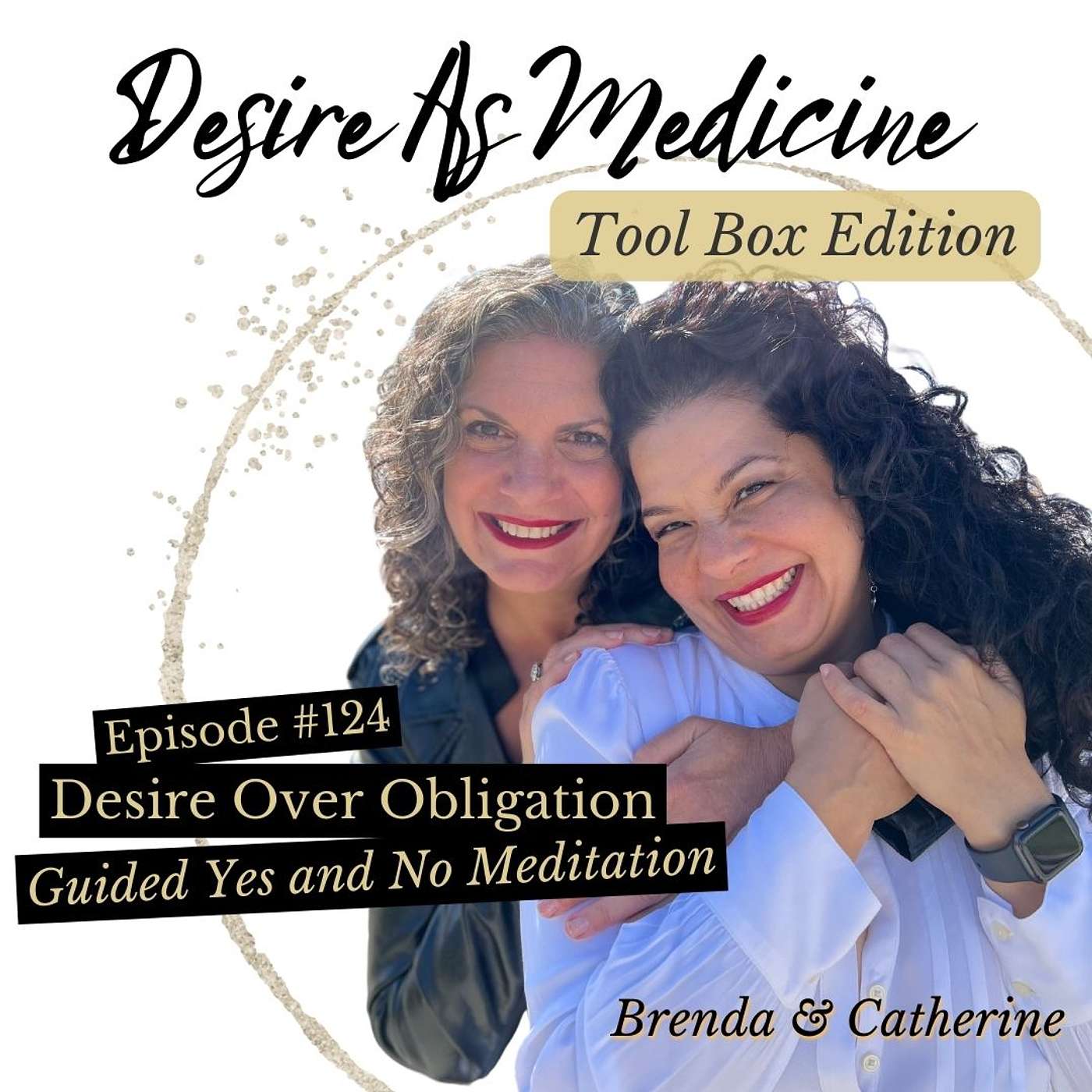 124 ~ Desire Over Obligation: A Guided Yes and No Meditation (Toolbox Edition)