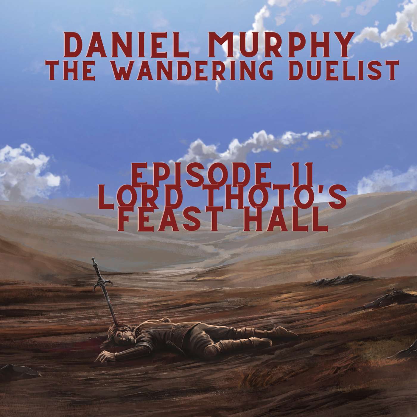 The Wandering Duelist, Chapter 11: Lord Thoto's Feast Hall
