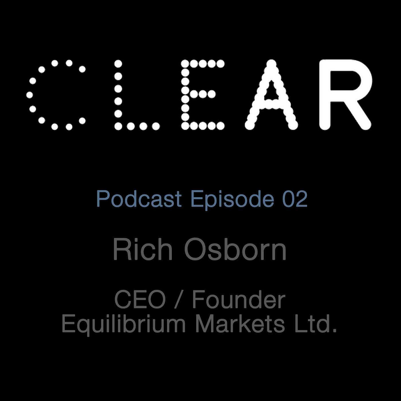 No2 Rich Osborn - CEO / Founder - Equilibrium Markets