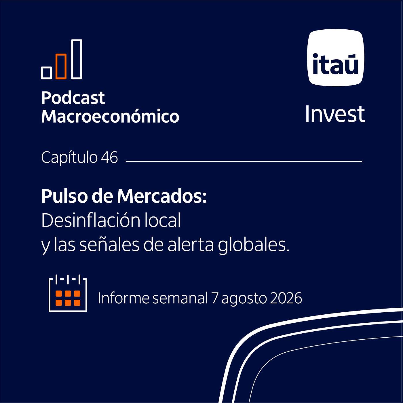 Ep 46: Pulso de Mercados: Desinflación local y las señales de alerta globales. episode artwork