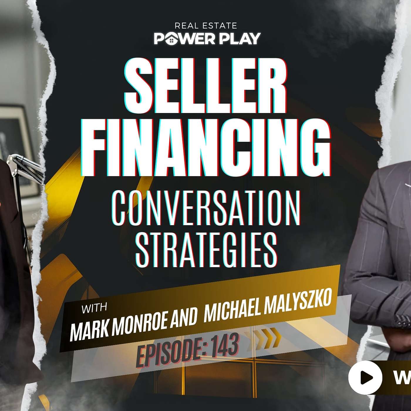 EP 143 | Seller Financing Strategies Conversation