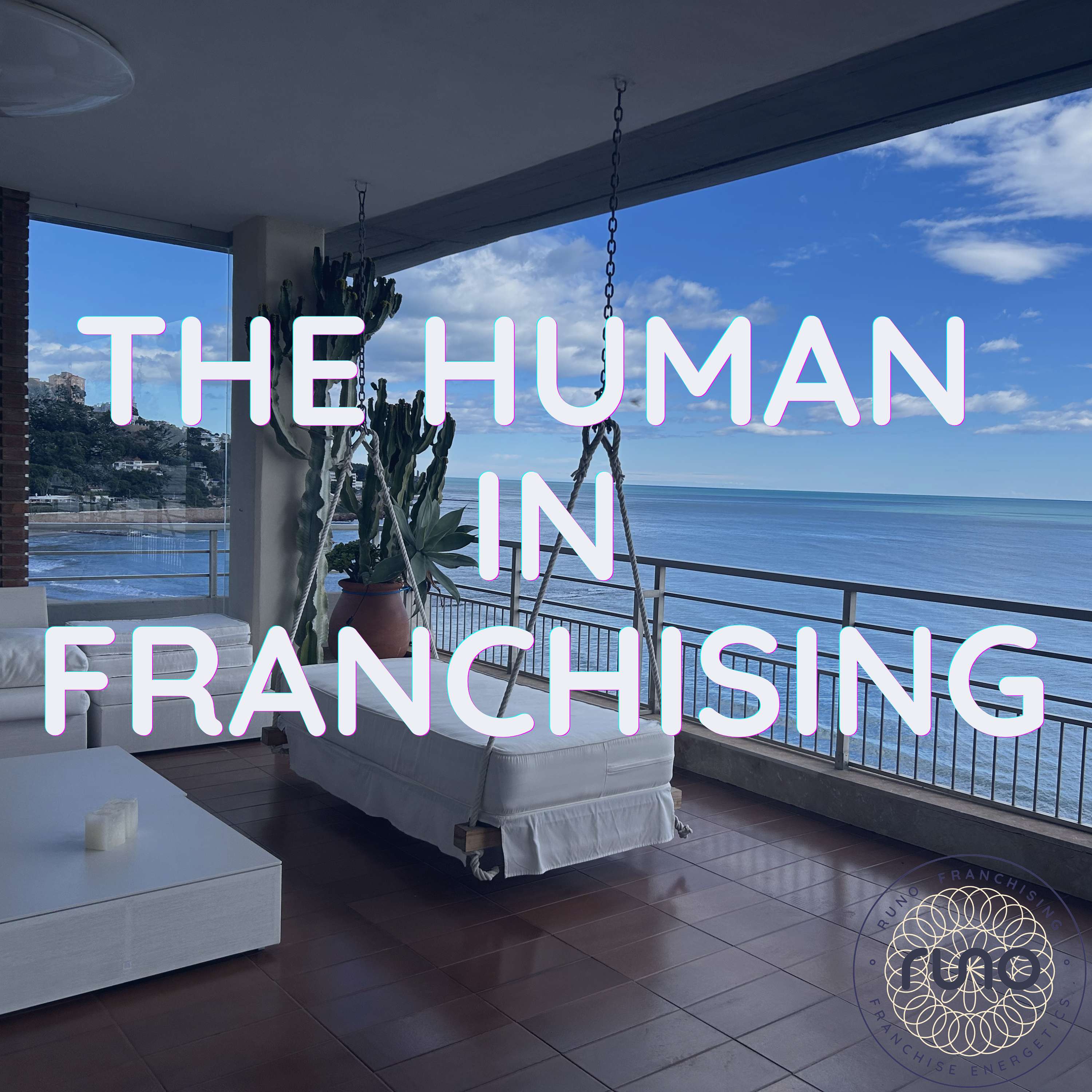 The Human in Franchising Podcast podcast artwork