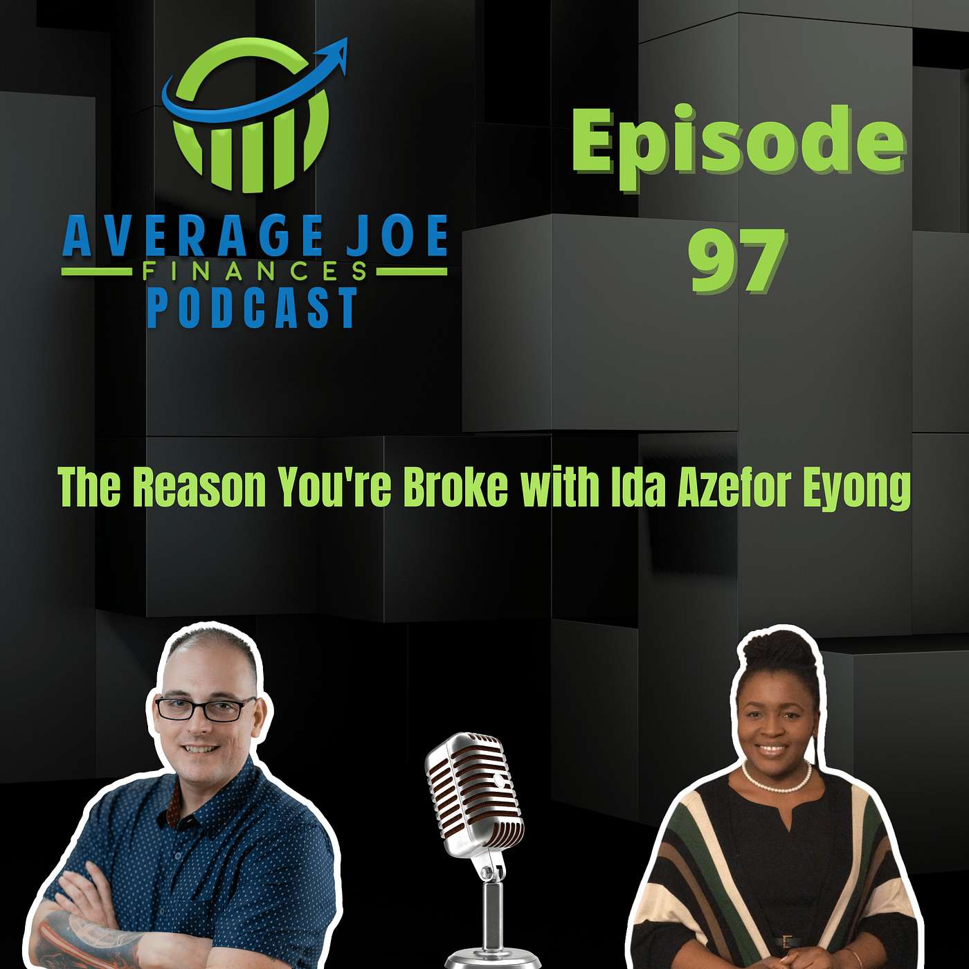 97. The Reason You're Broke with Ida Azefor Eyong