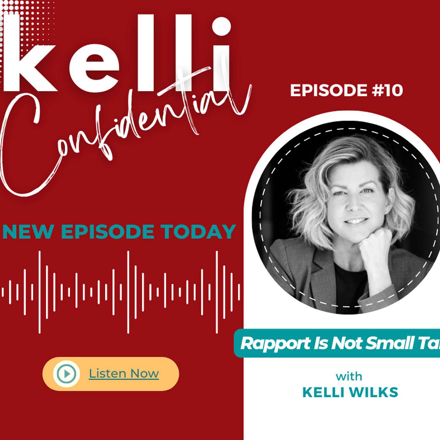 Kelli Confidential:  Negotiation Essentials Empowering Extraordinary Women