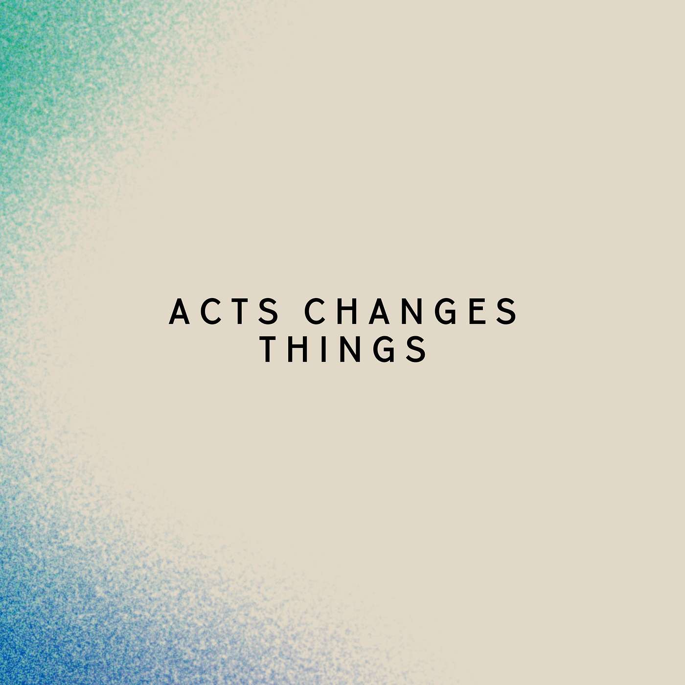 ACTION CHANGES THINGS SERIOUSLY #4 episode artwork