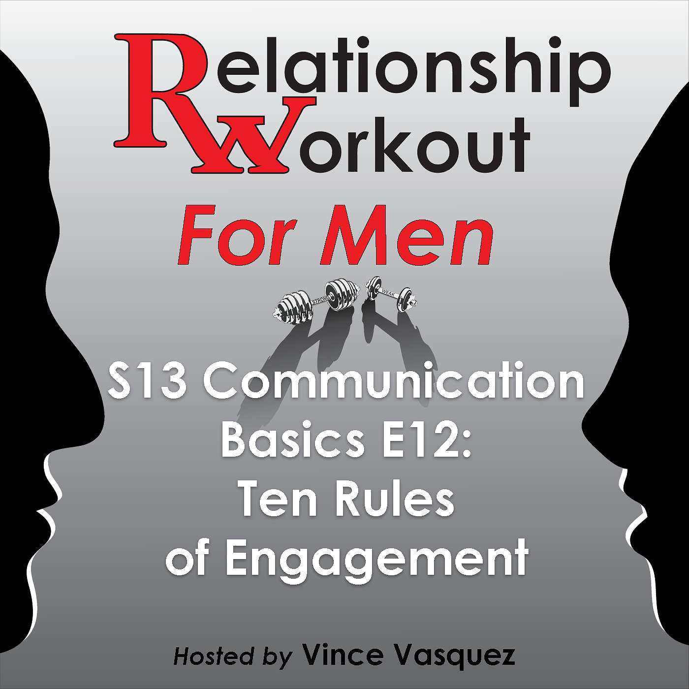 S13 Communication Basics E12: Ten Rules of Engagement episode artwork