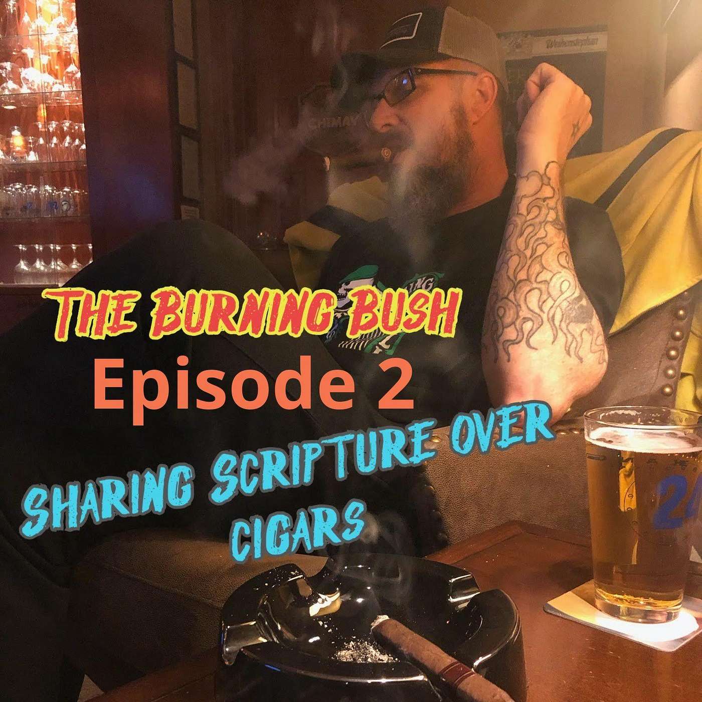 The Burning Bush: Sharing Scripture Over Cigars