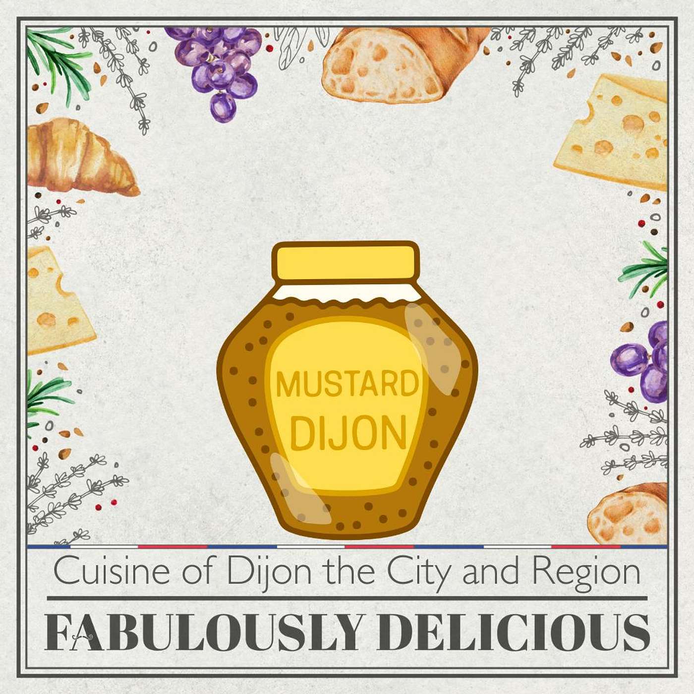 Fabulously Delicious: The French Food Podcast