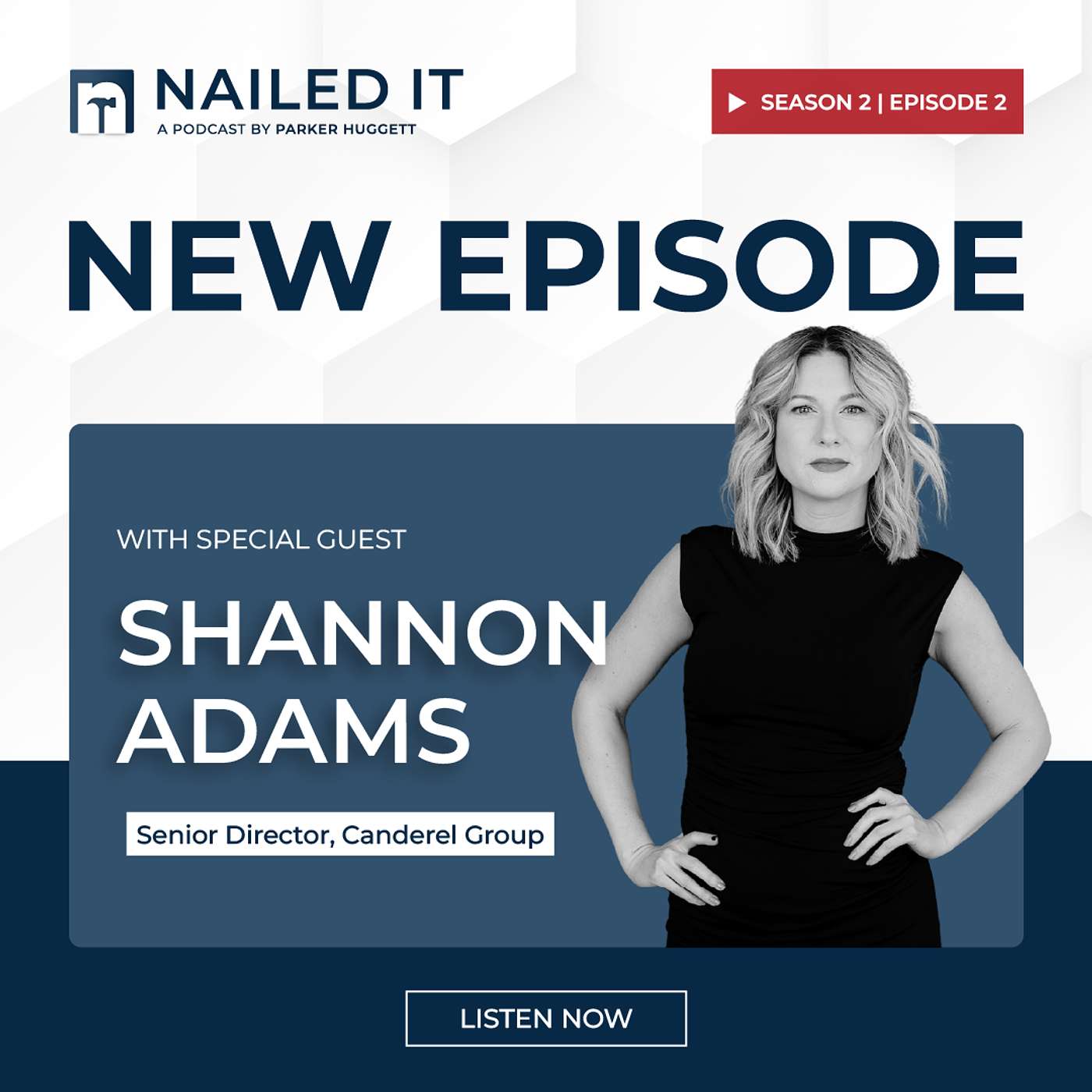 Nailed It - A Podcast Powered By Parker Huggett (A Division of LRO Staffing)