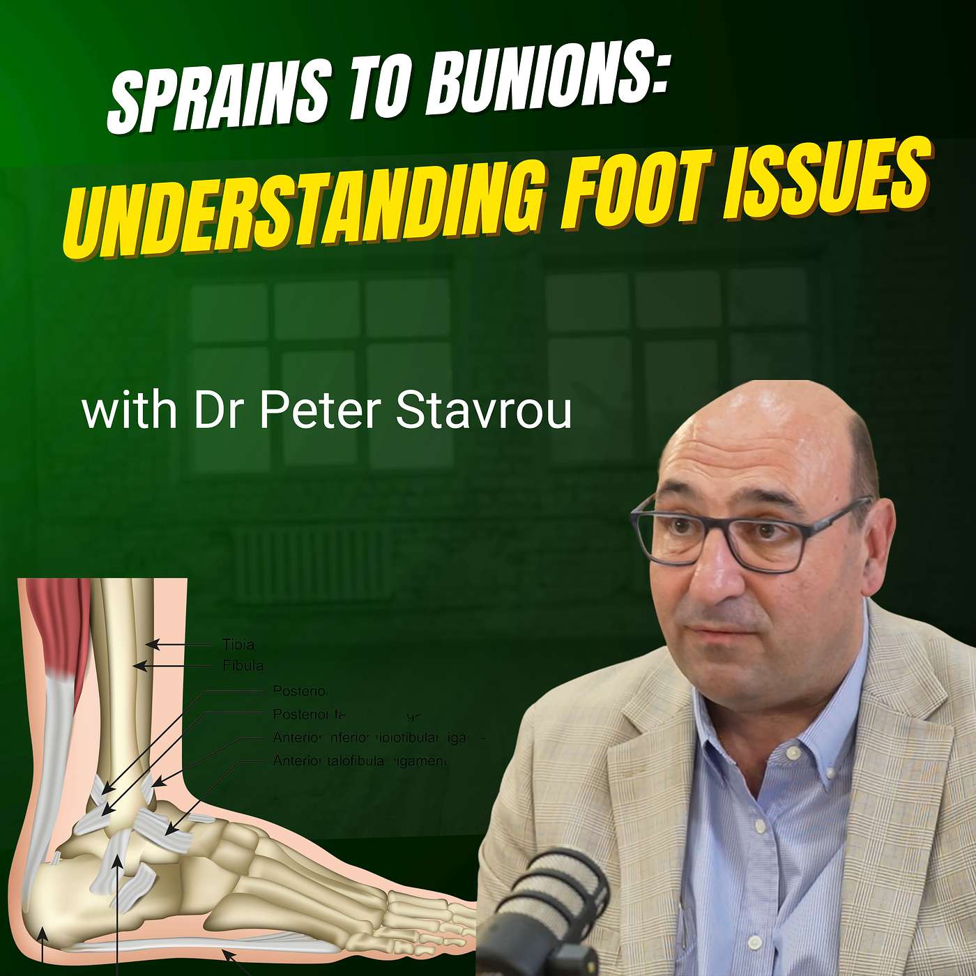 From Sprains to Bunions: Making Sense of Common Foot & Ankle Issues