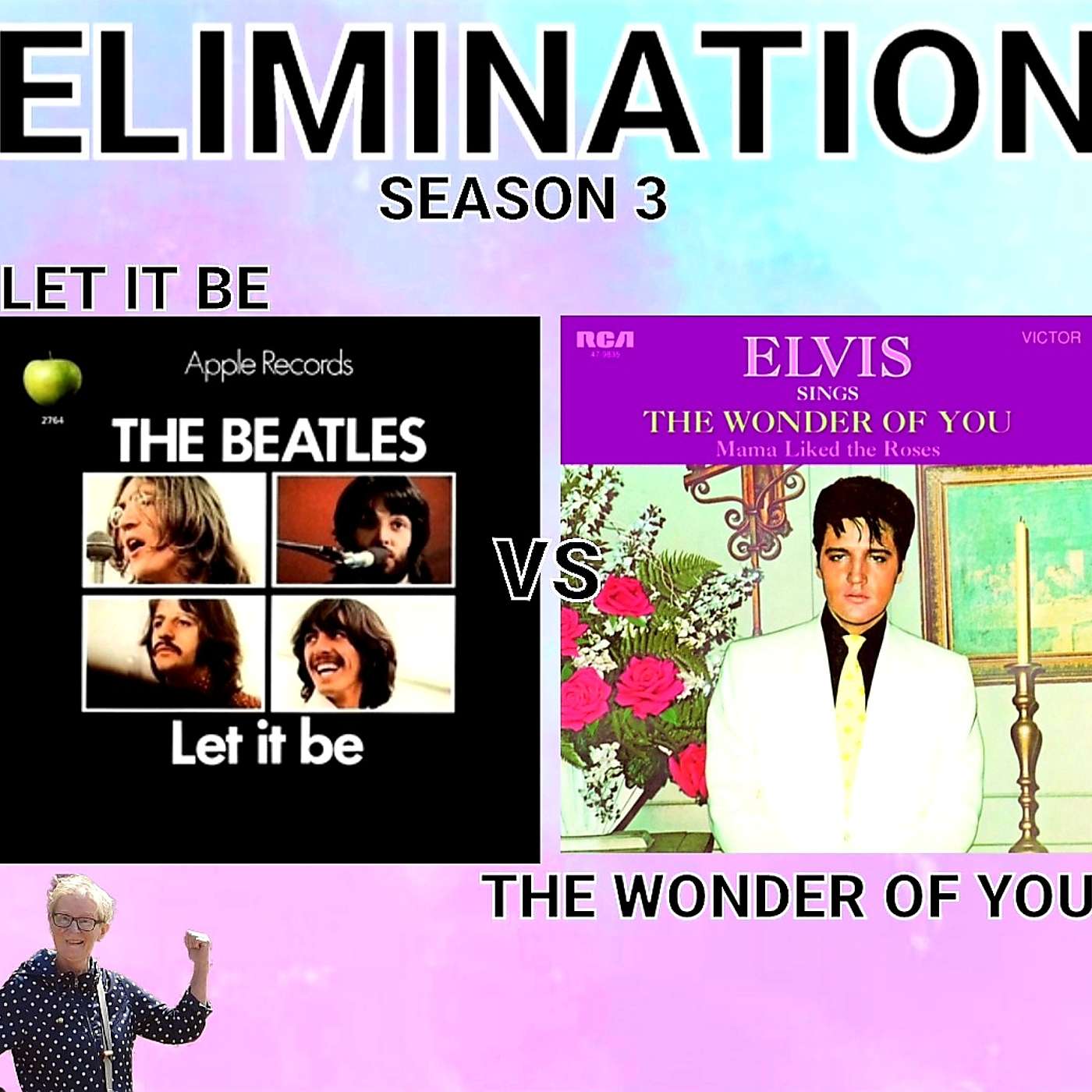 S3 - Rd1 - Let it be Vs The Wonder of You