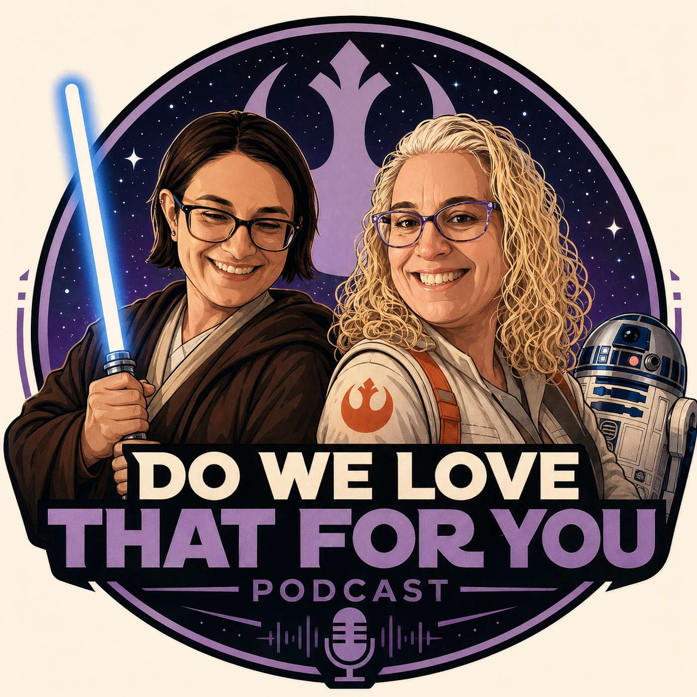 Do We Love.... May the Fourth be with you episode artwork
