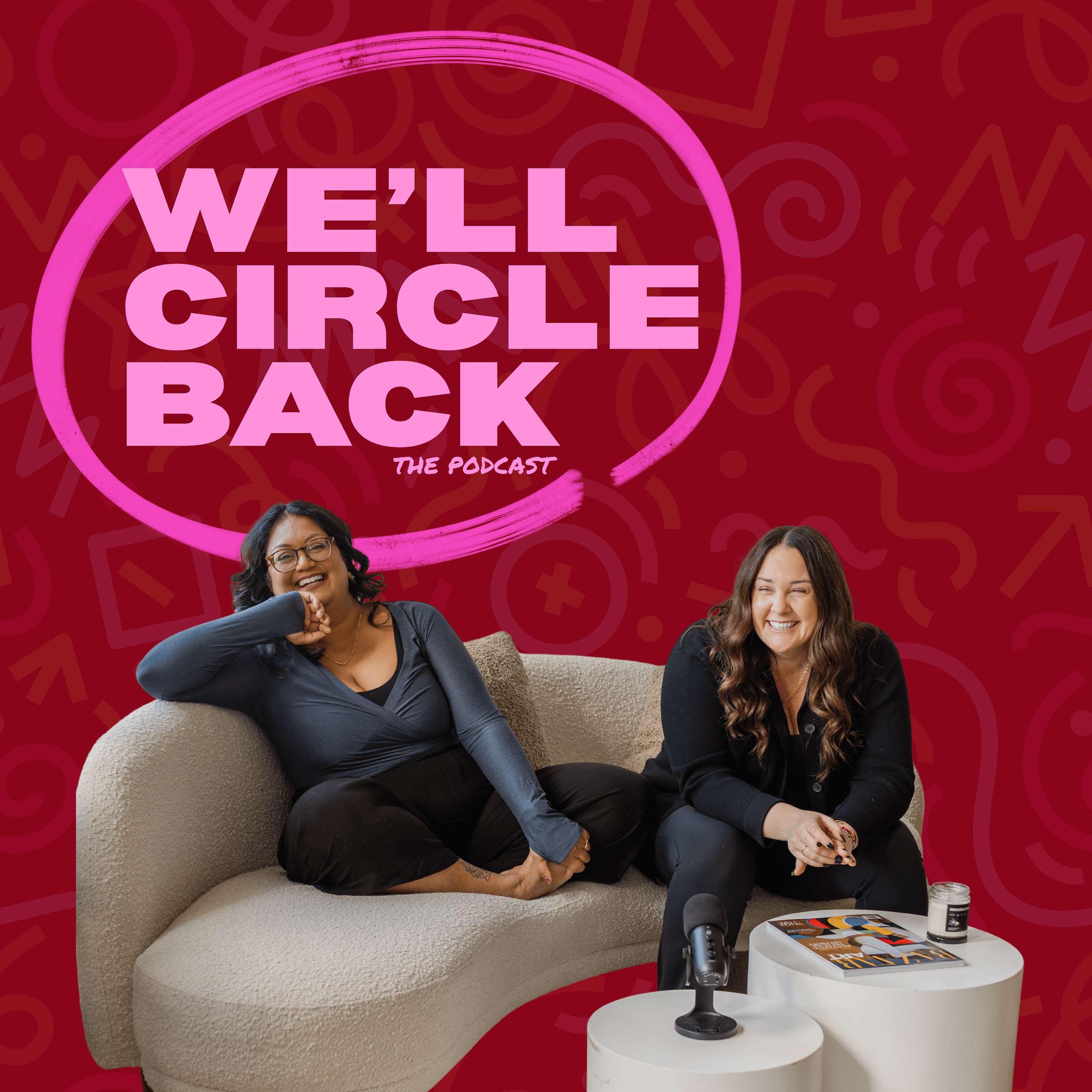 We'll Circle Back podcast artwork