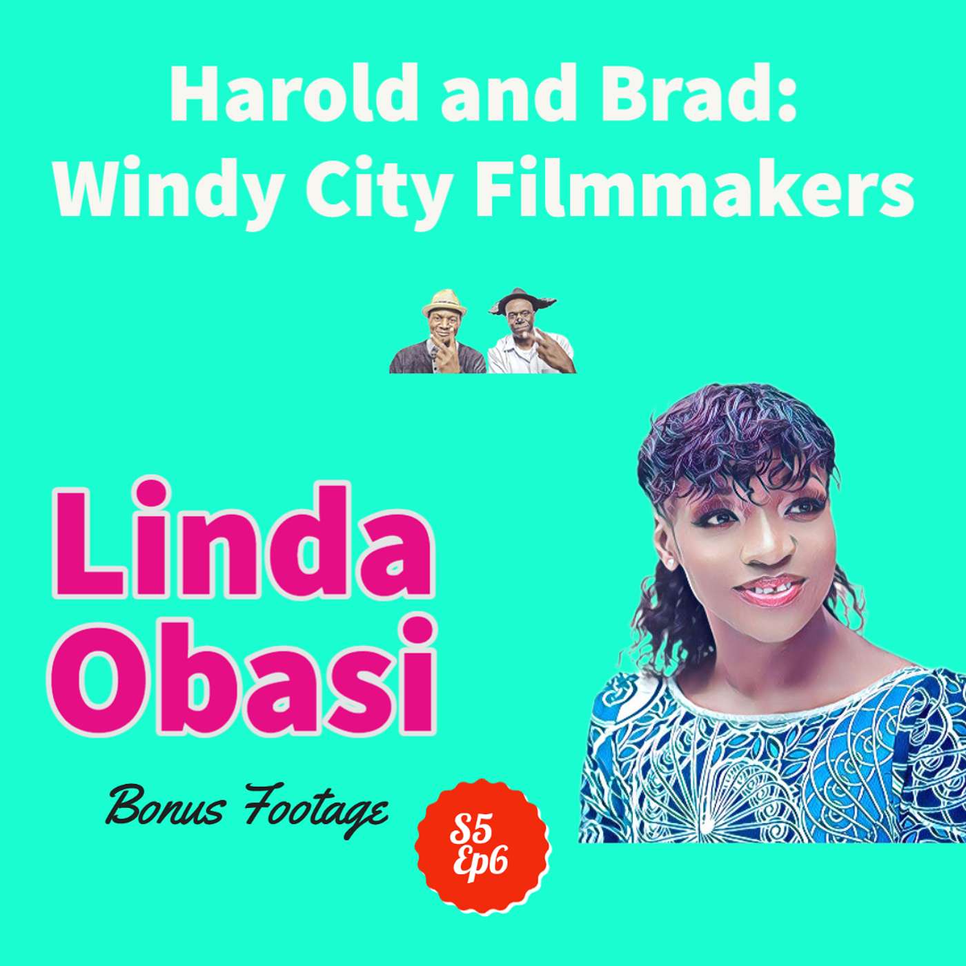 Harold and Brad: Windy City Film Makers
