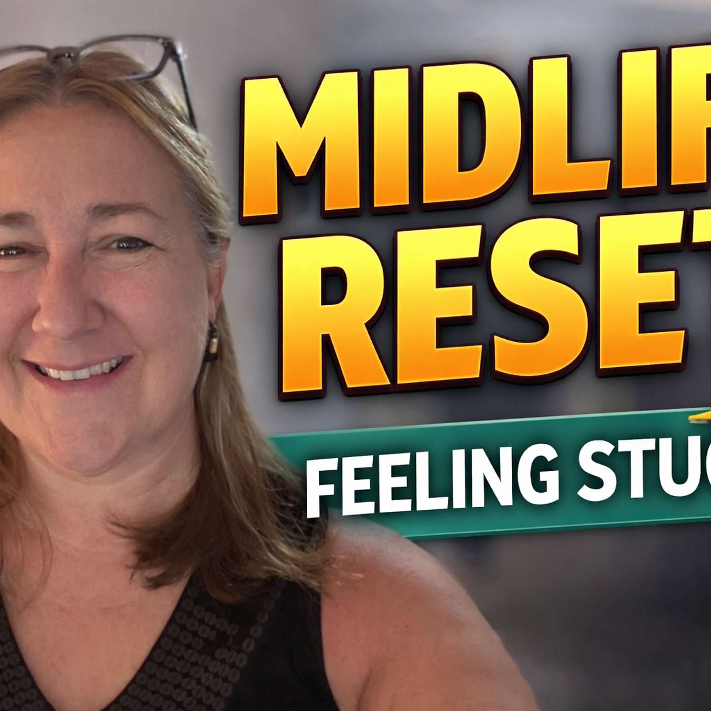 Starting Over in Midlife: Divorce, Identity & Finding Yourself Again (feat. Tracy Smith)