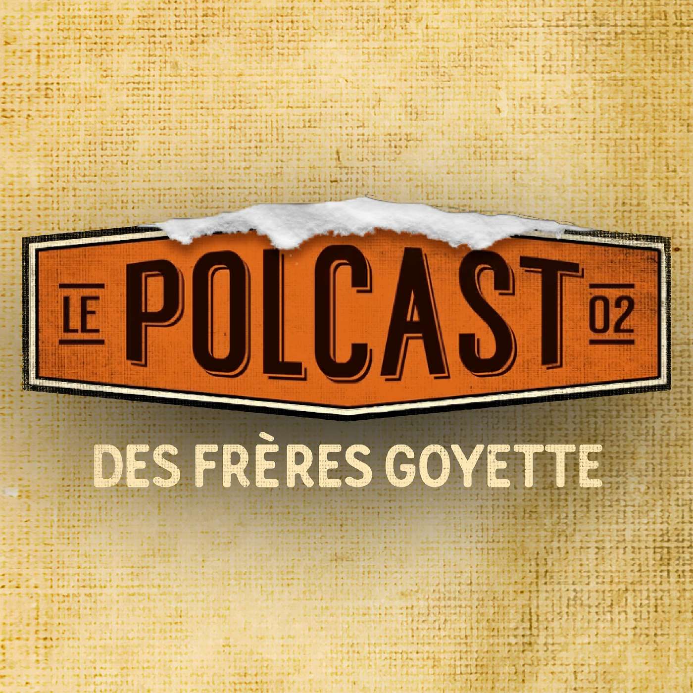 Le Polcast des frères Goyette