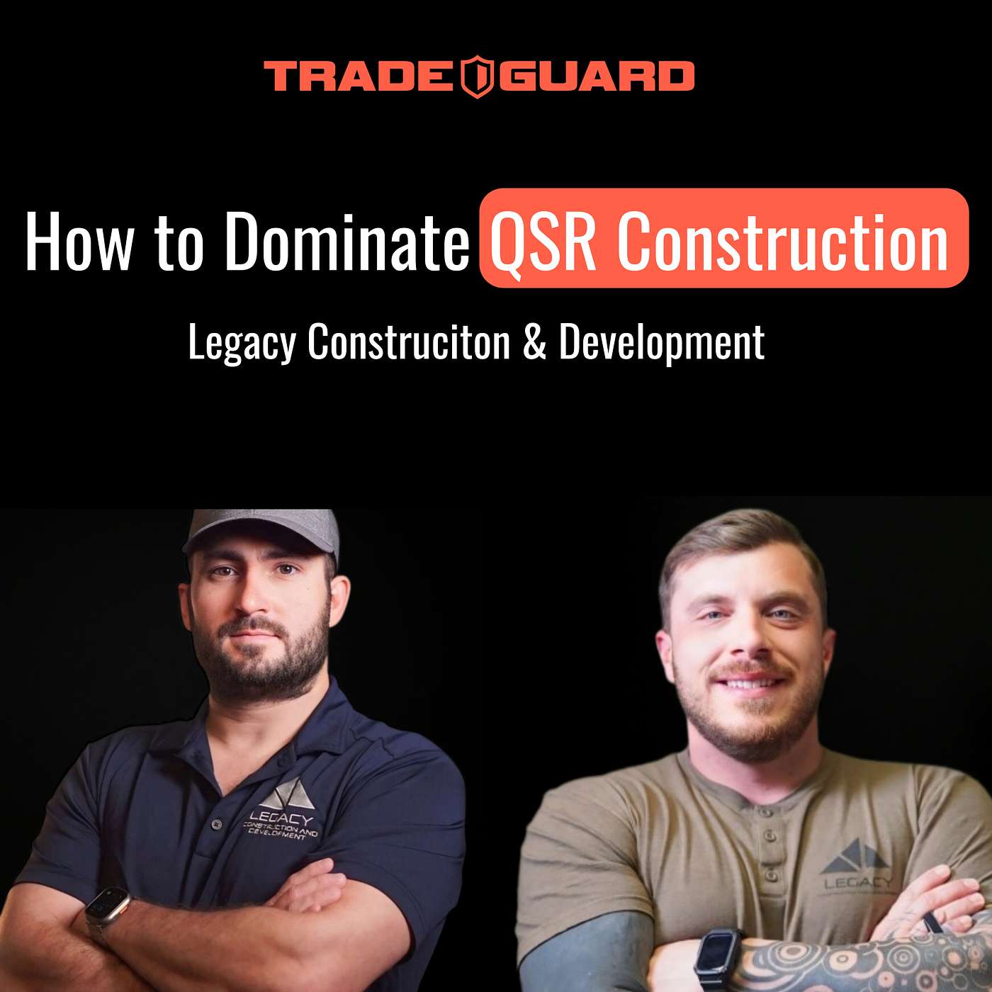Scaling a General Contracting Business Across Six States  | Legacy Construction & Development episode artwork
