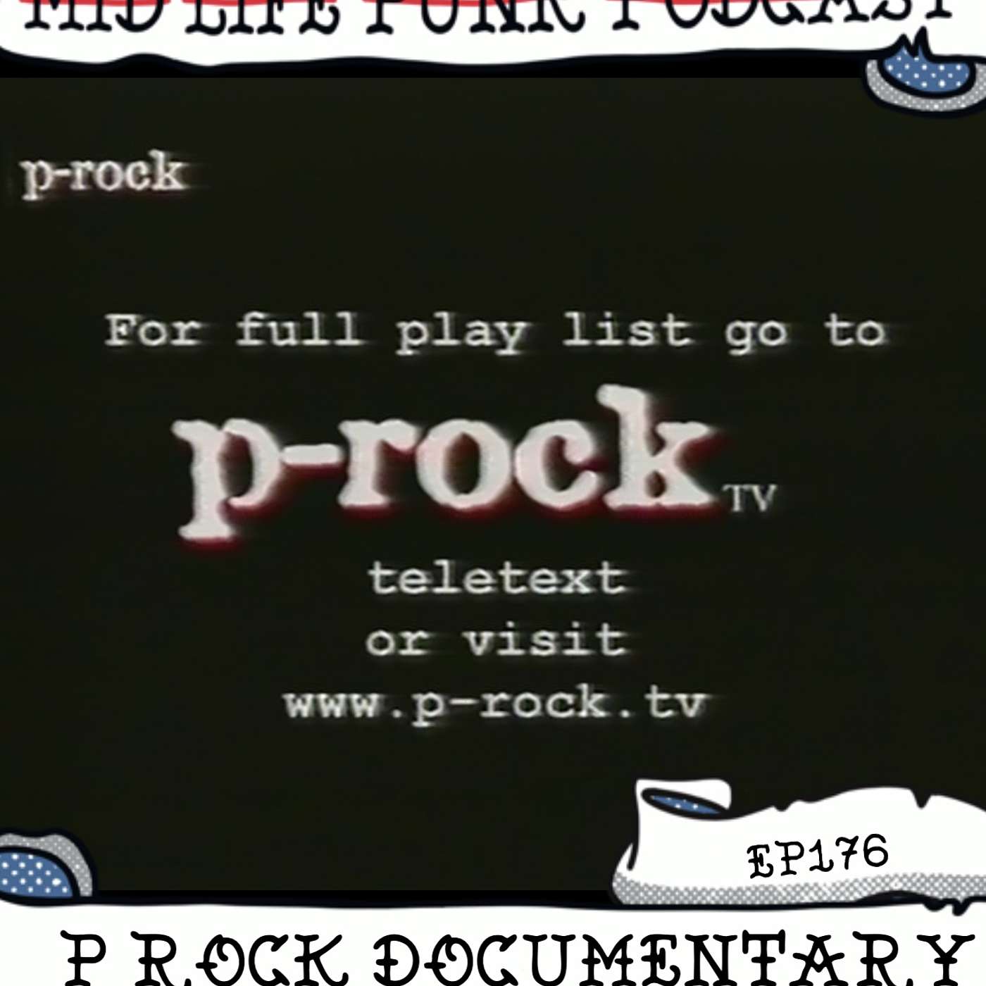 MLPP176 - P-Rock Documentary