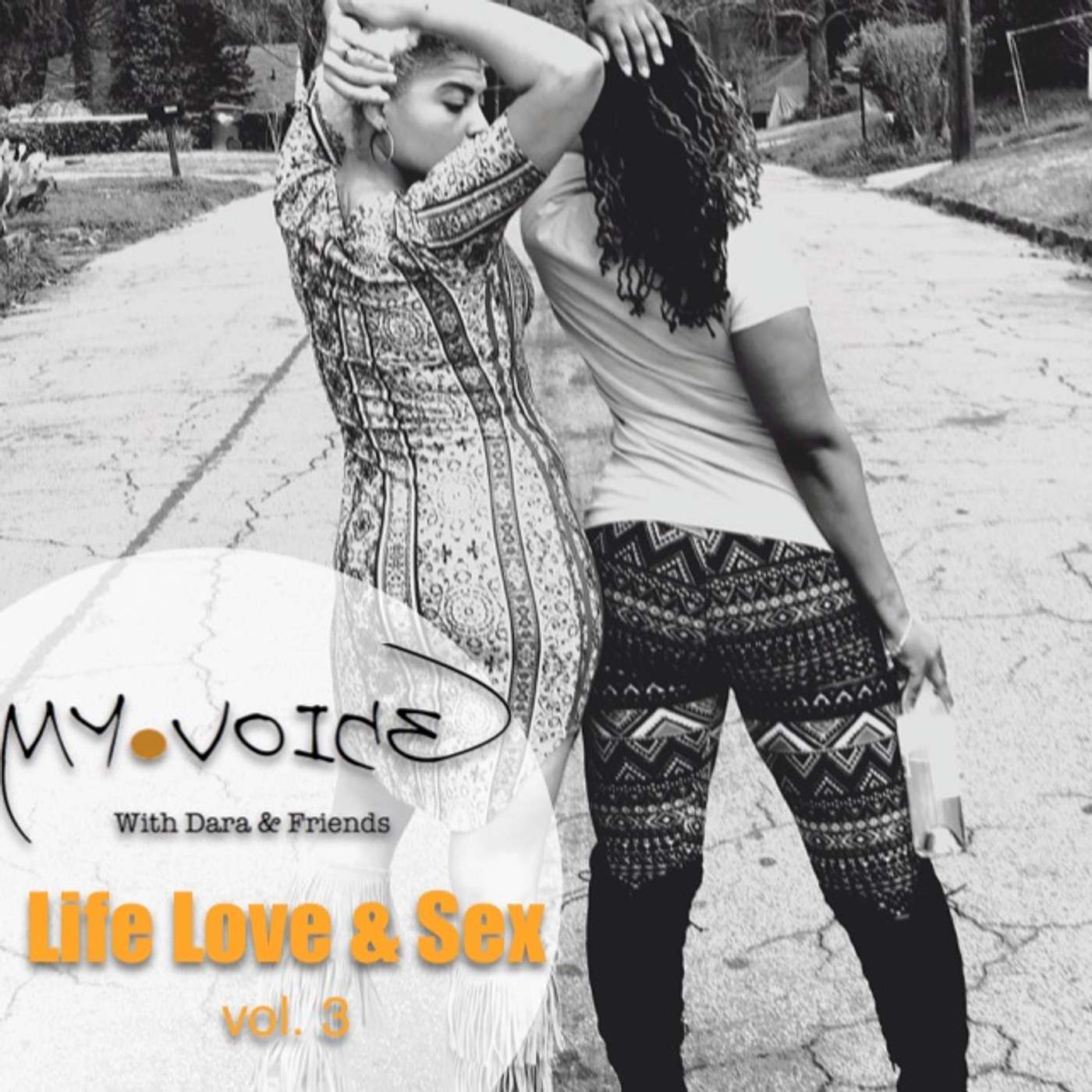 My Voice with Dara & Friends