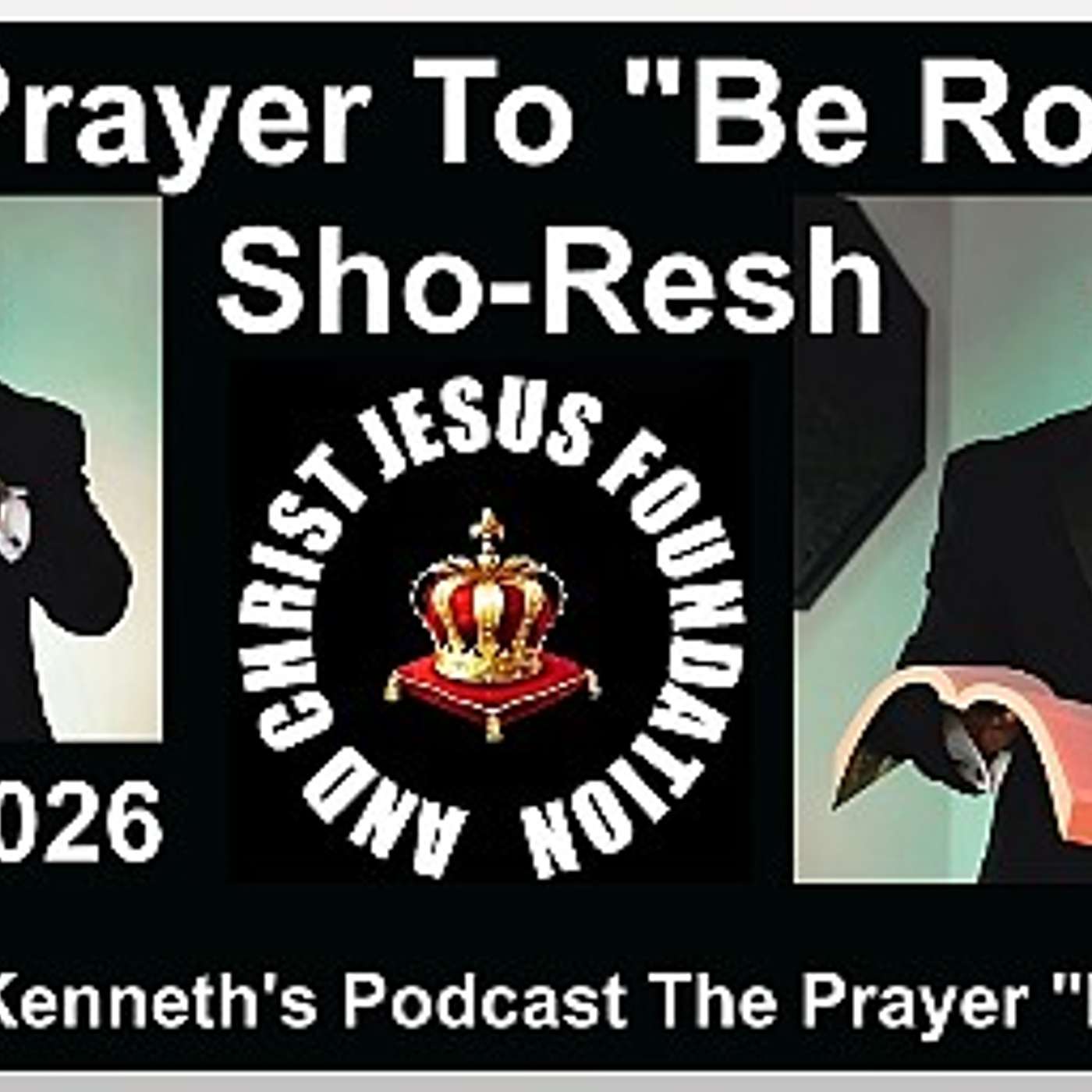 The Prayer To "Be Rooted" - Sho-Resh - 07/17/2026 - Listen to The Prayer Be Rooted!!! episode artwork