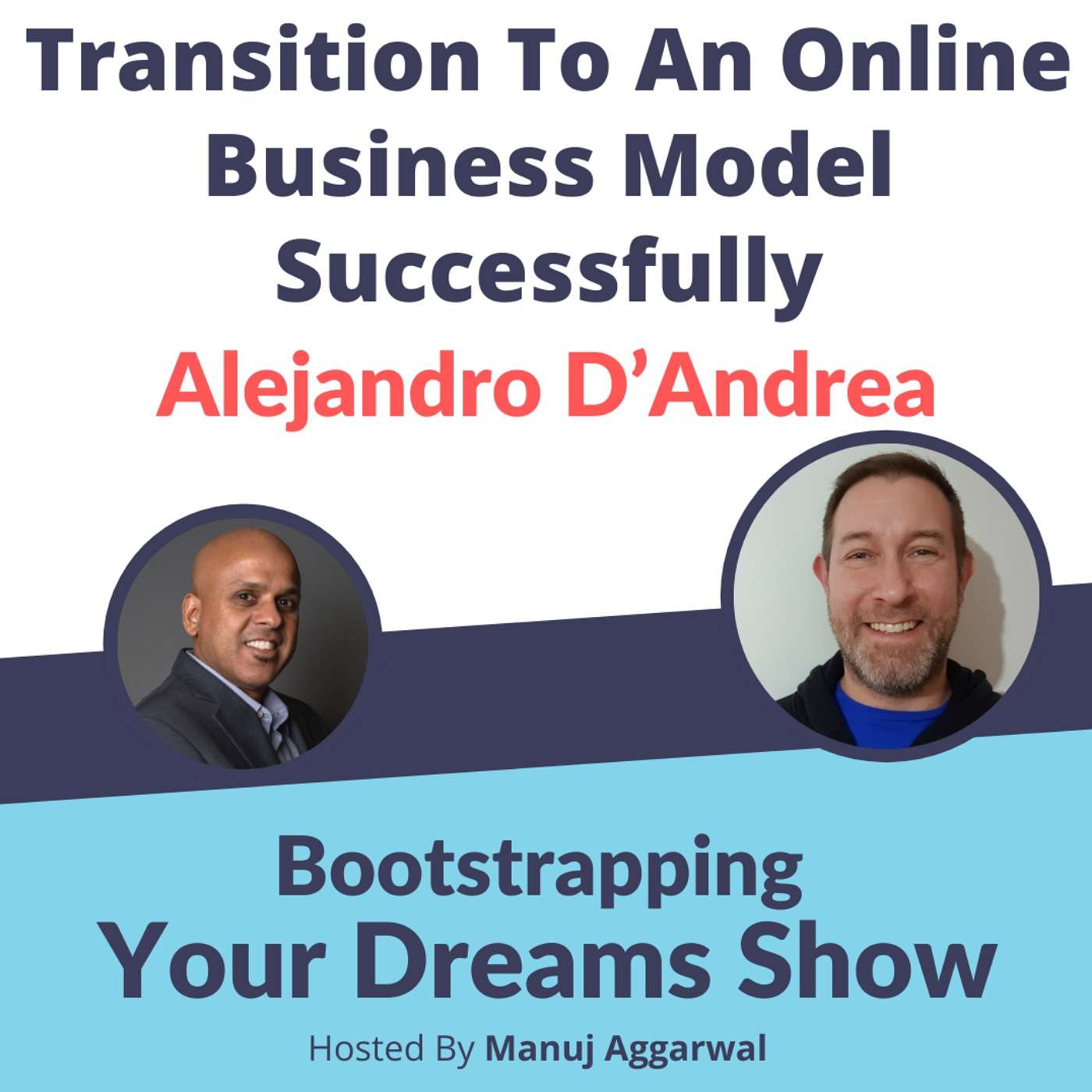 Bootstrapping Your Dreams Show