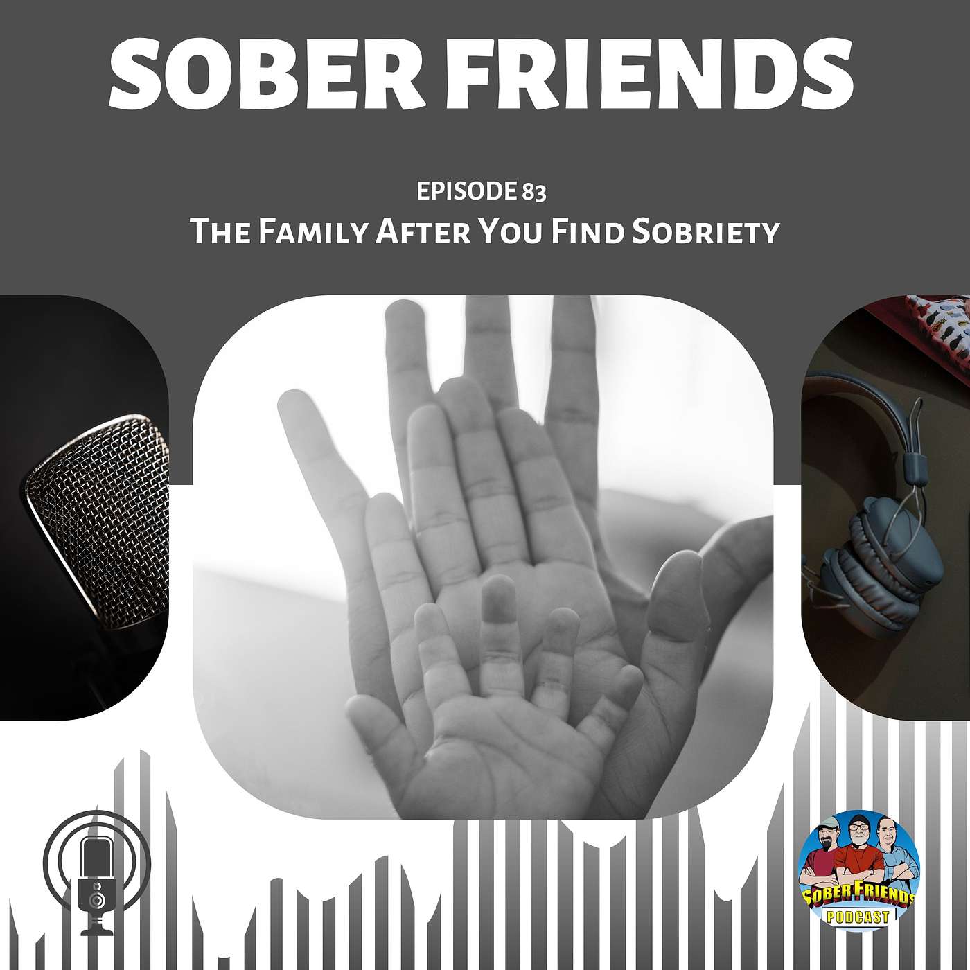 The Family After You Find Sobriety episode artwork