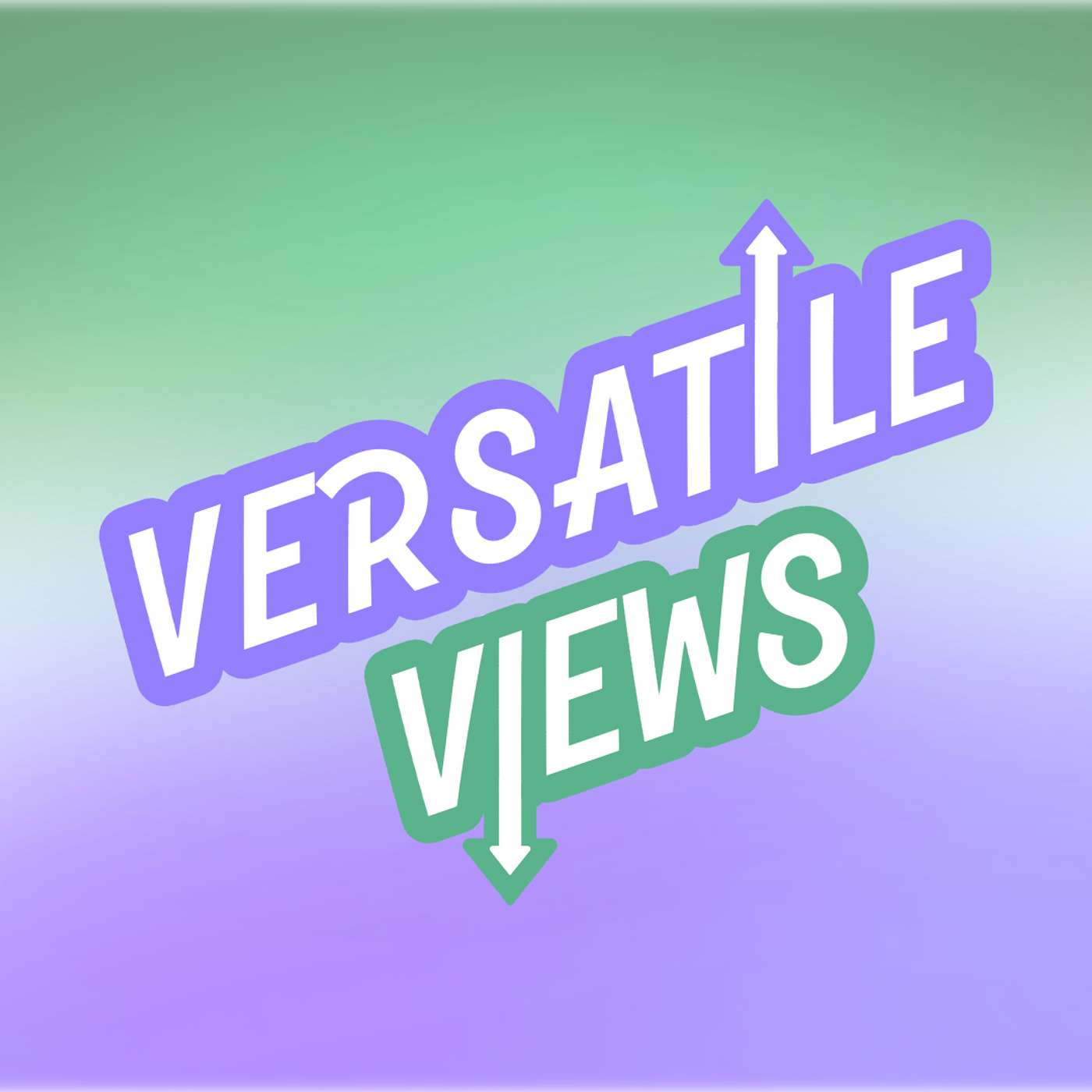 Versatile Views