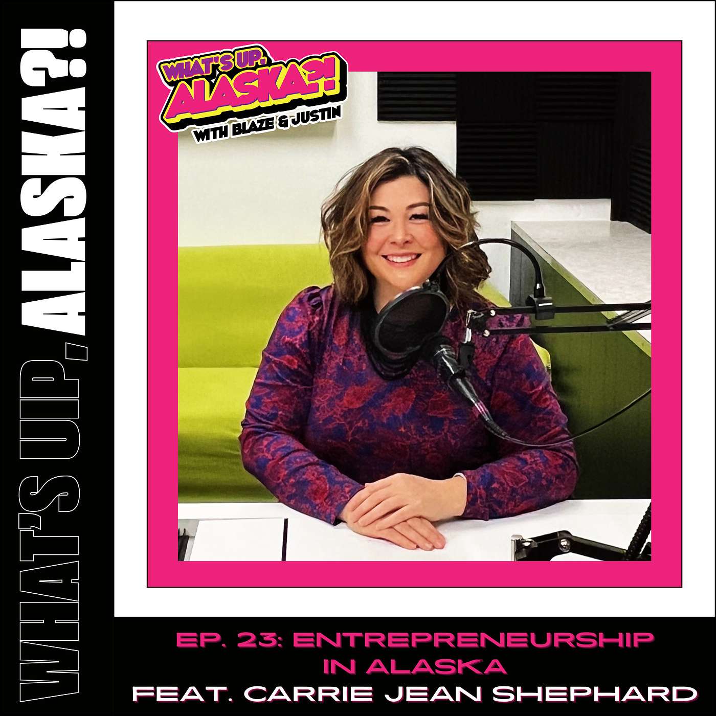 What\'s Up, Alaska?!