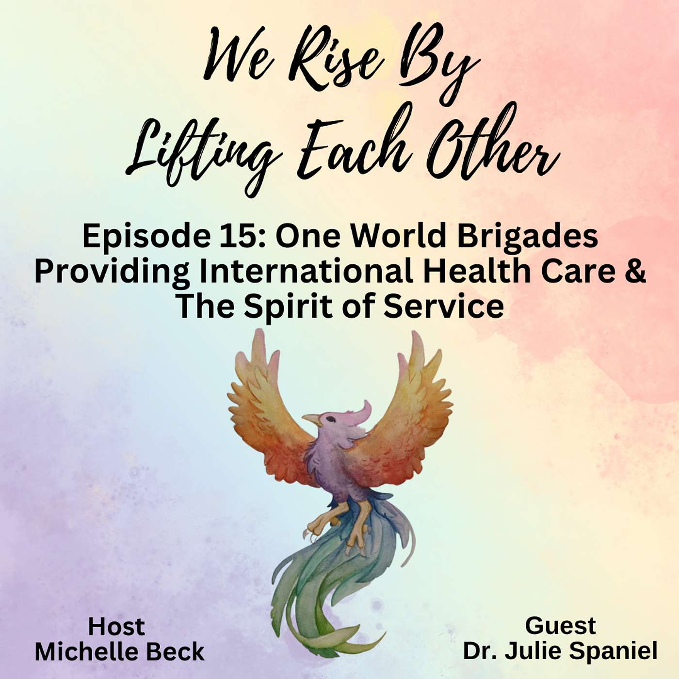 One World Brigades - Providing International Health Care & The Spirit of Service