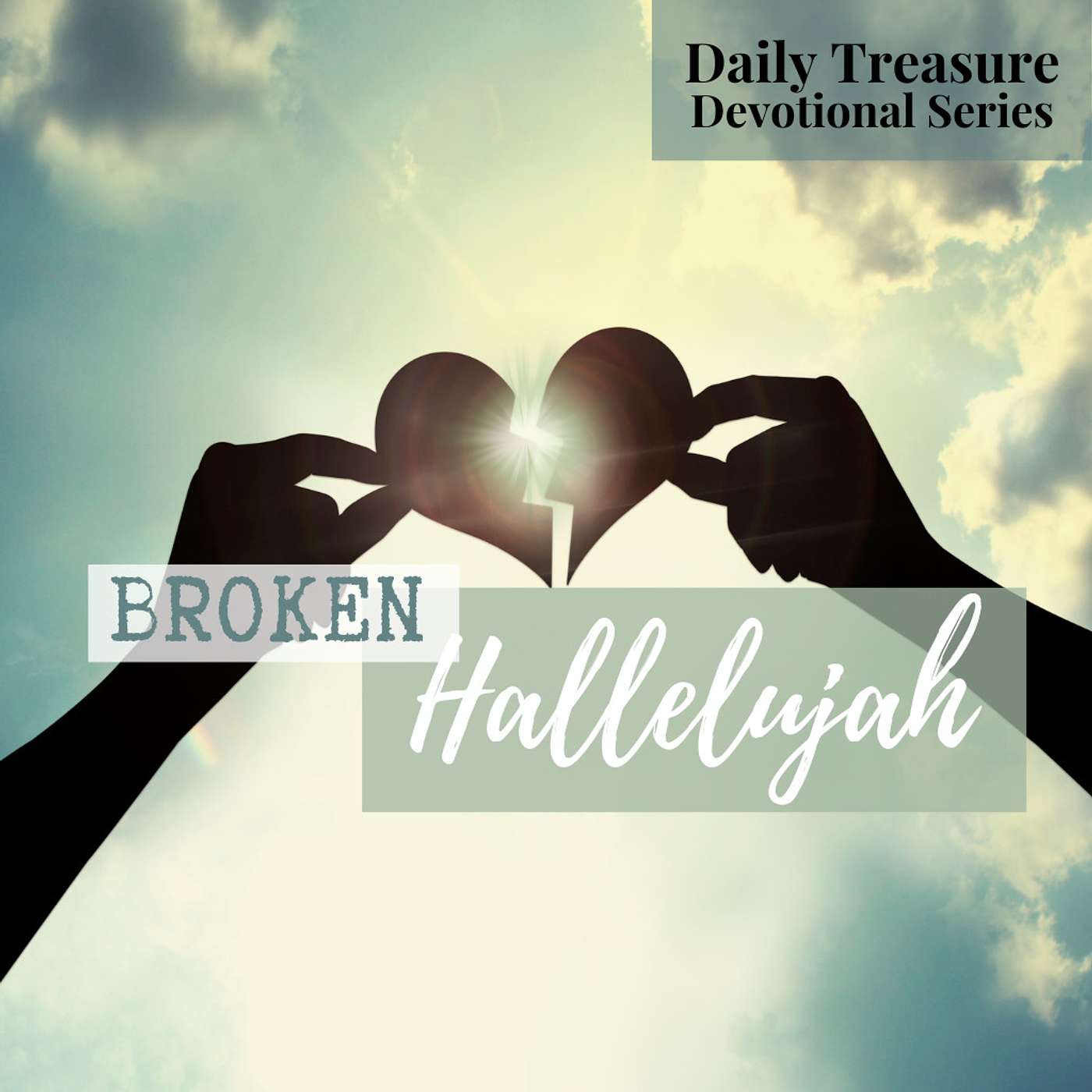 Promise - A Broken Hallelujah - Week 4 Day 5