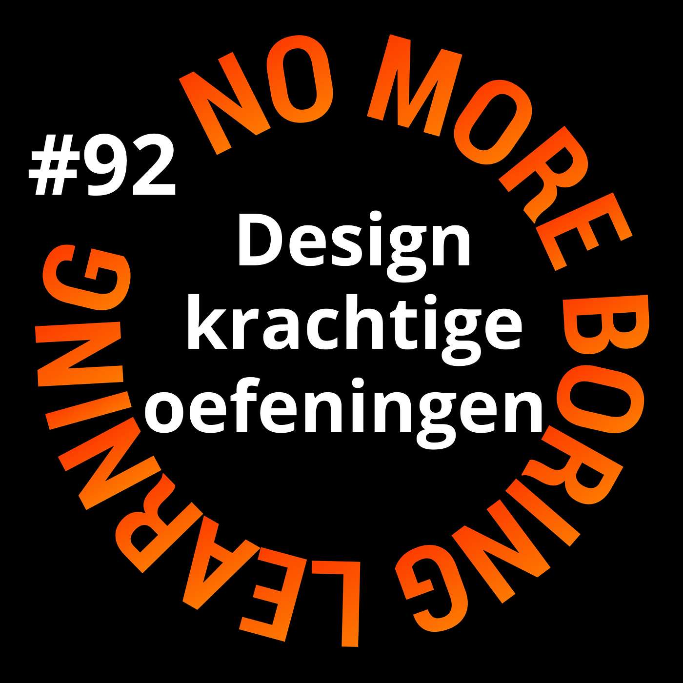 92. De acht stappen om een krachtige oefening te ontwerpen.