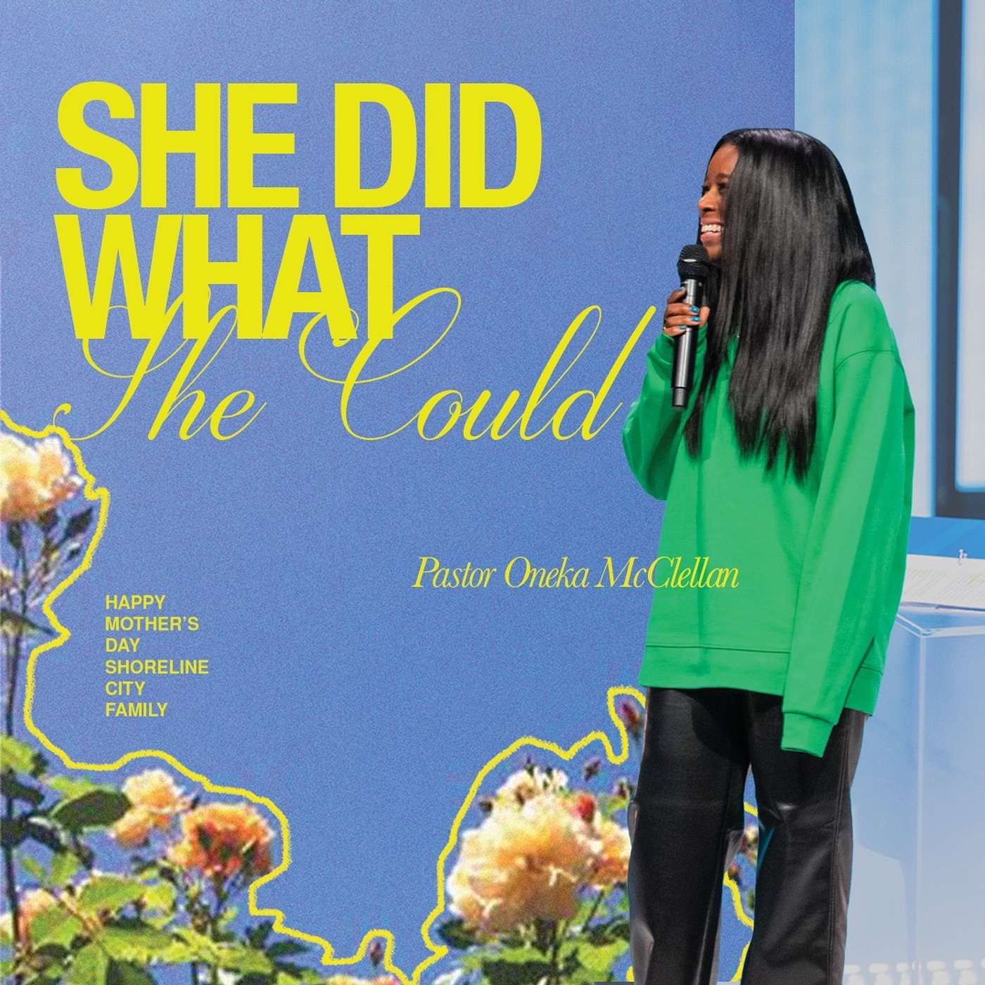 She Did What She Could // Pastor Oneka McClellan