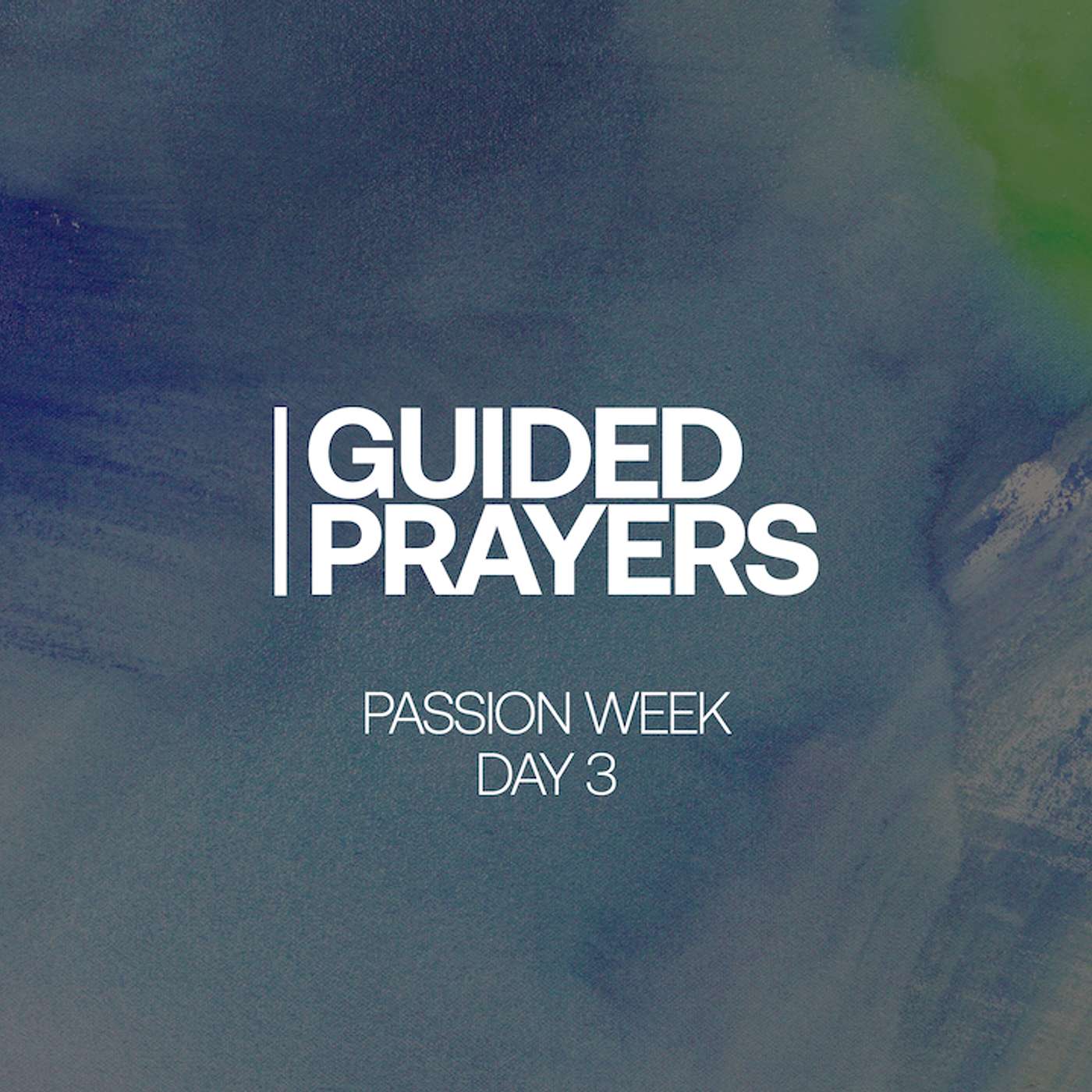 Holy Tuesday | Passion Week | Guided Prayers episode artwork