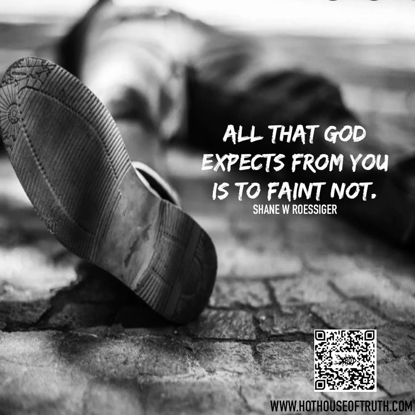 Faint Not | Não Desfaleça - By Shane W Roessiger (English & Portuguese)