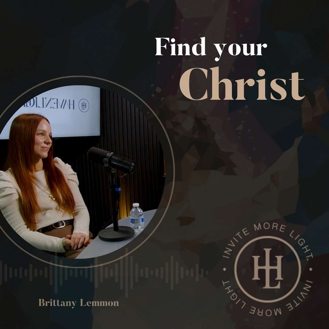 Find your Christ – Artist Brittany Lemmon