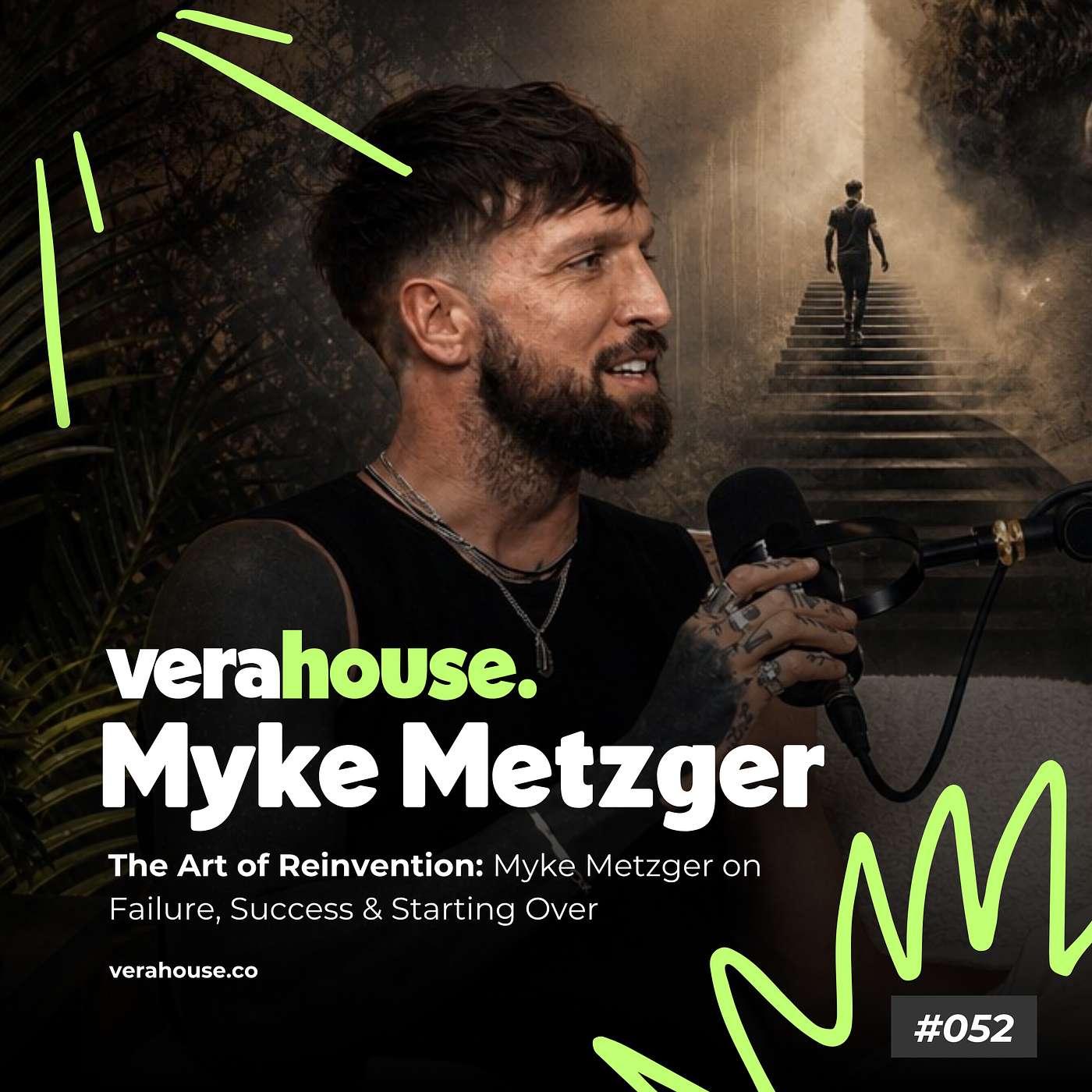 The Art of Reinvention: Myke Metzger on Failure, Success & Starting Over #052 episode artwork