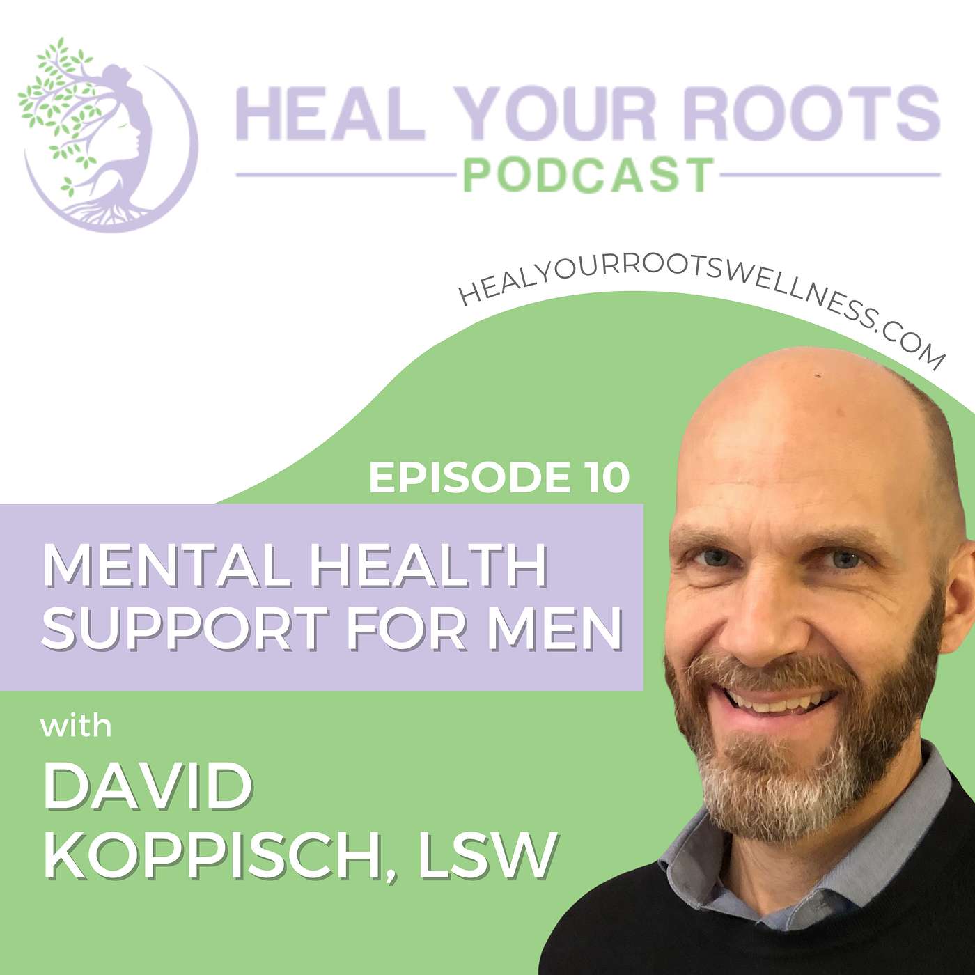 Heal Your Roots Podcast