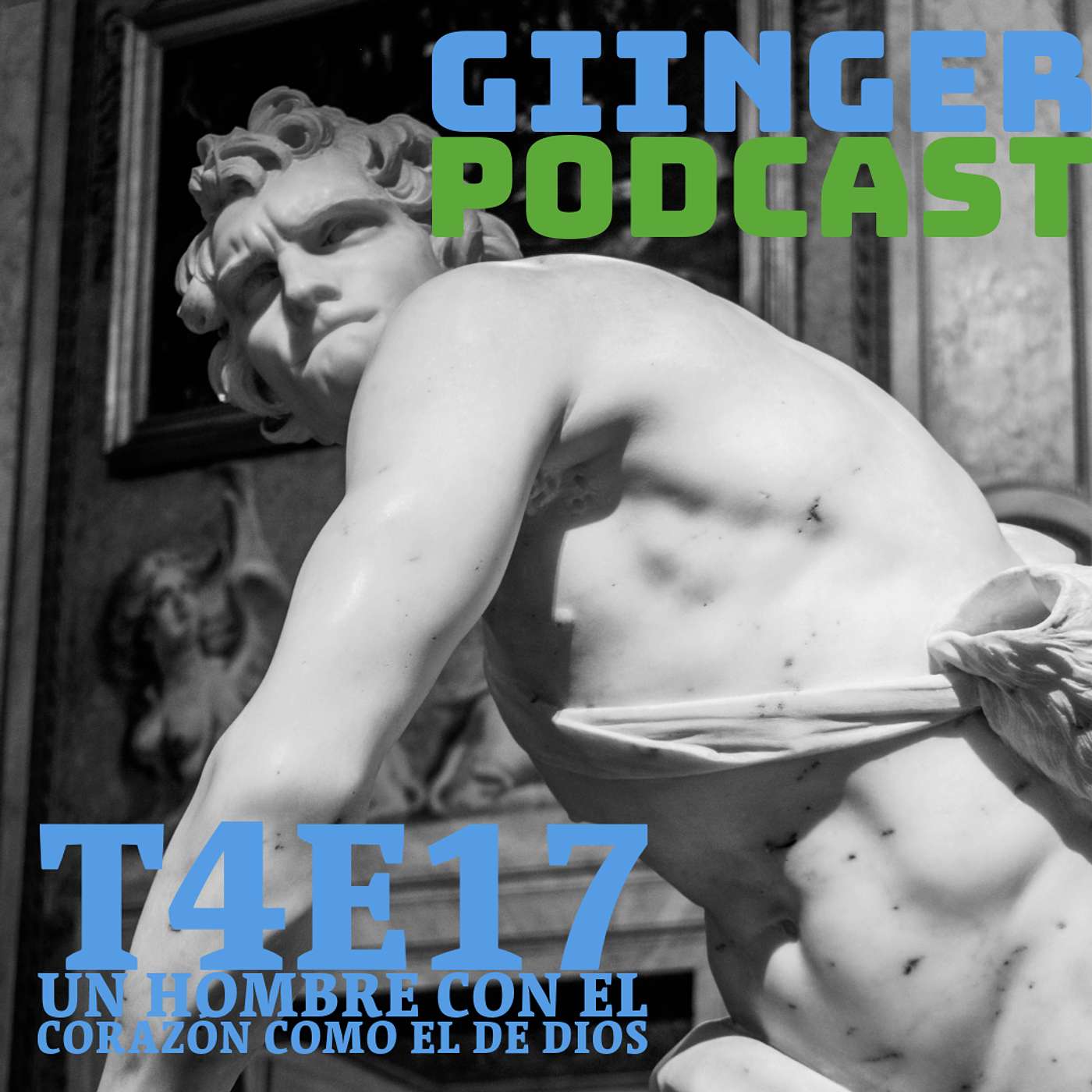 T4E17 Un Hombre con el Corazón como el de Dios