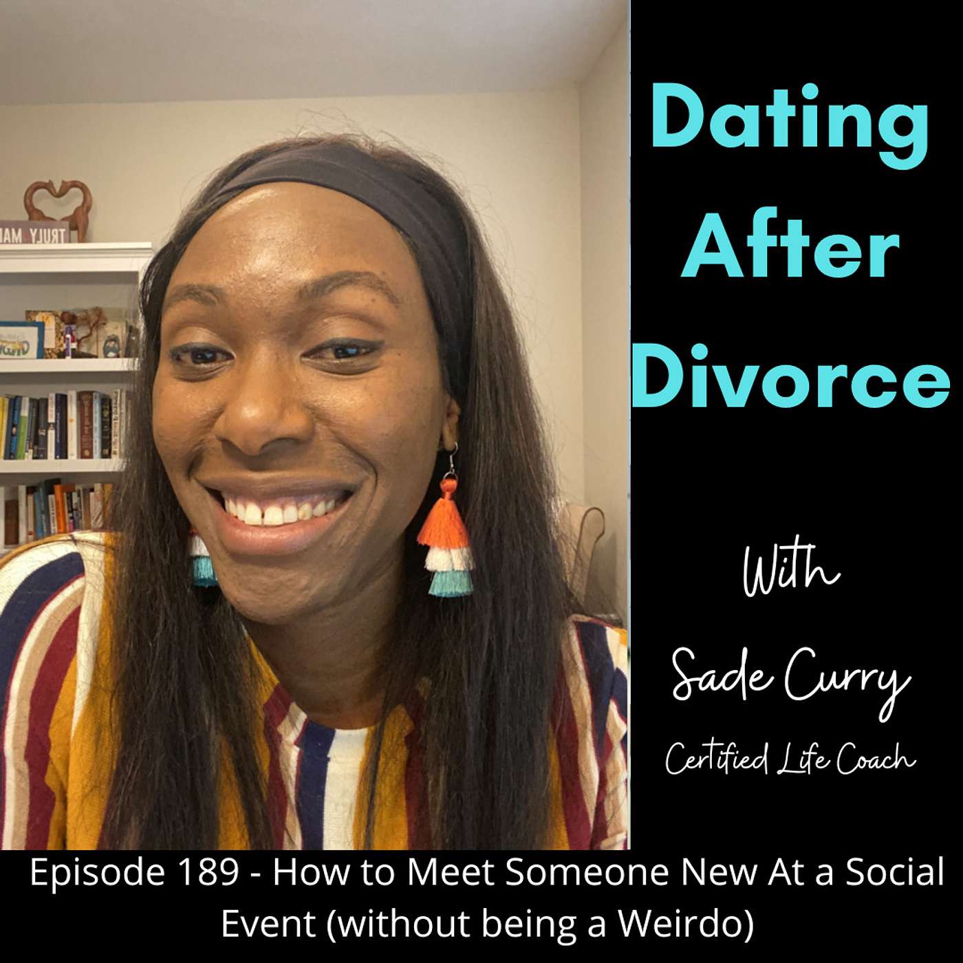 189. How to Meet Someone New At a Social Event (without being a Weirdo)