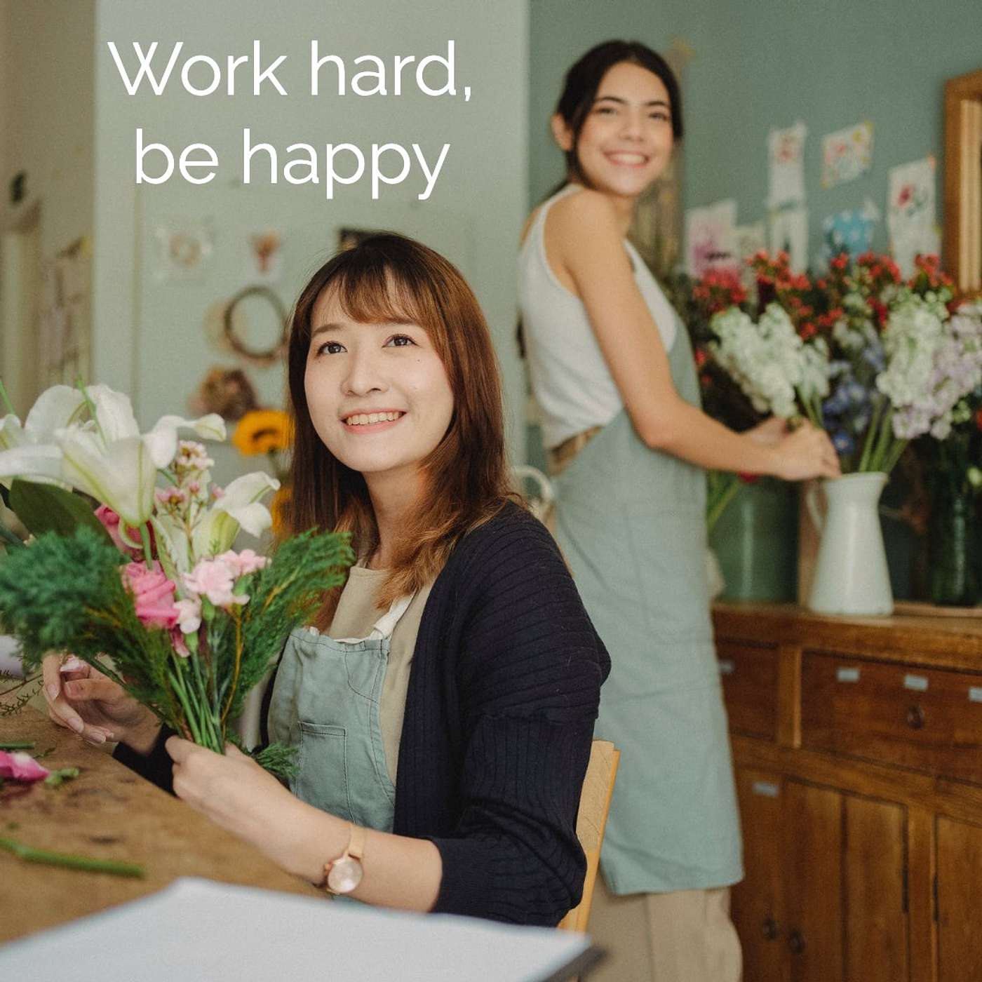 #264 Work hard, be happy episode artwork