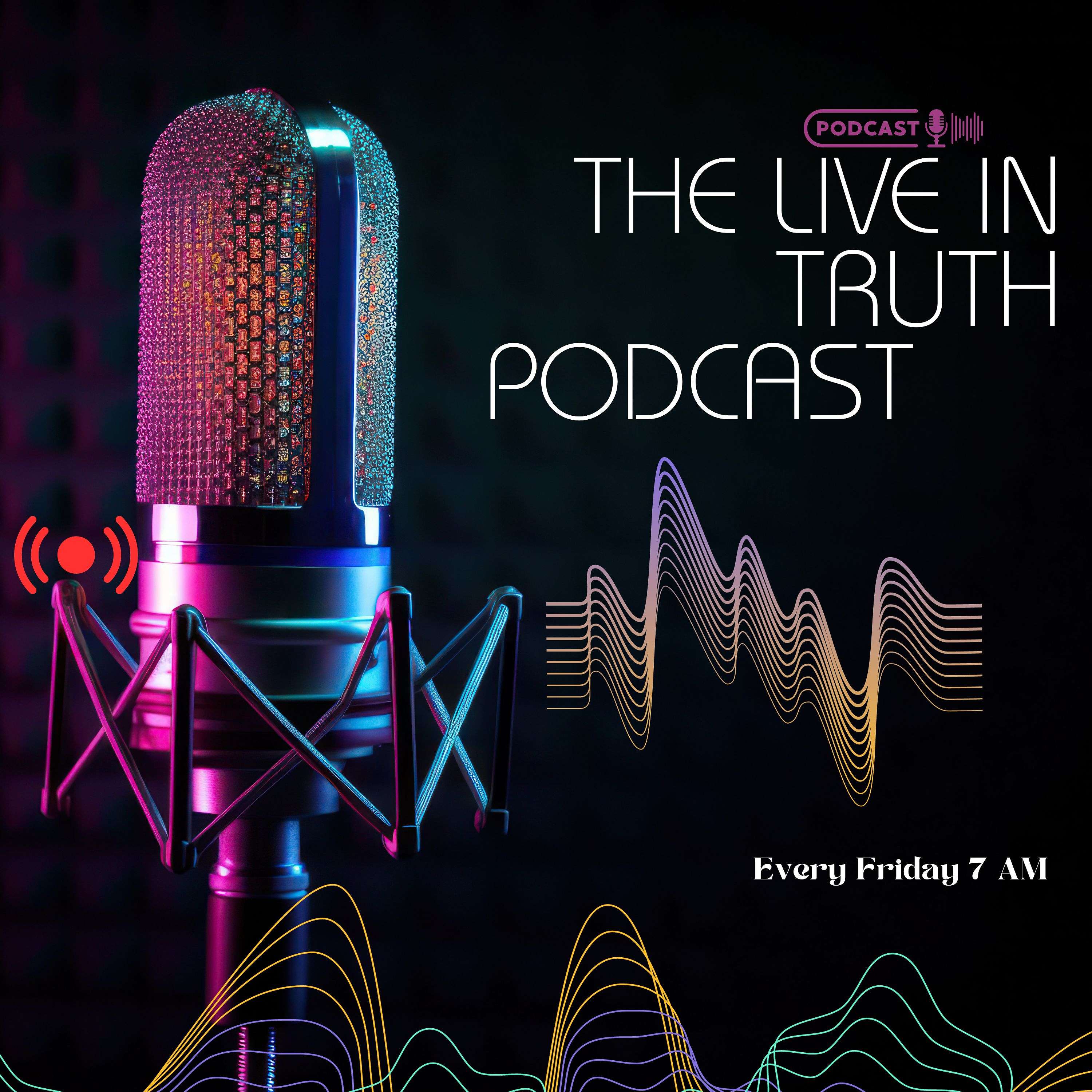 Live in Truth (LiT)