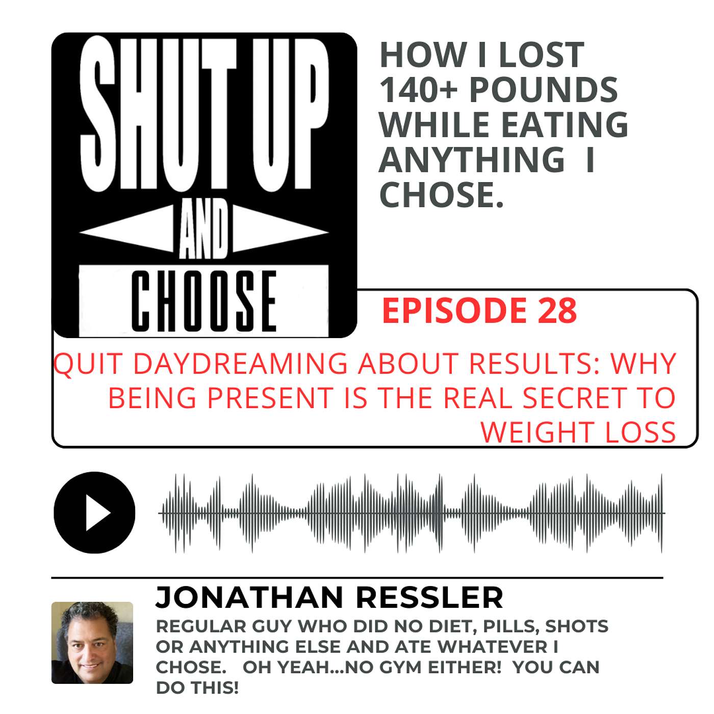 Quit Daydreaming About Results: Why Being Present is the Real Secret to Weight Loss