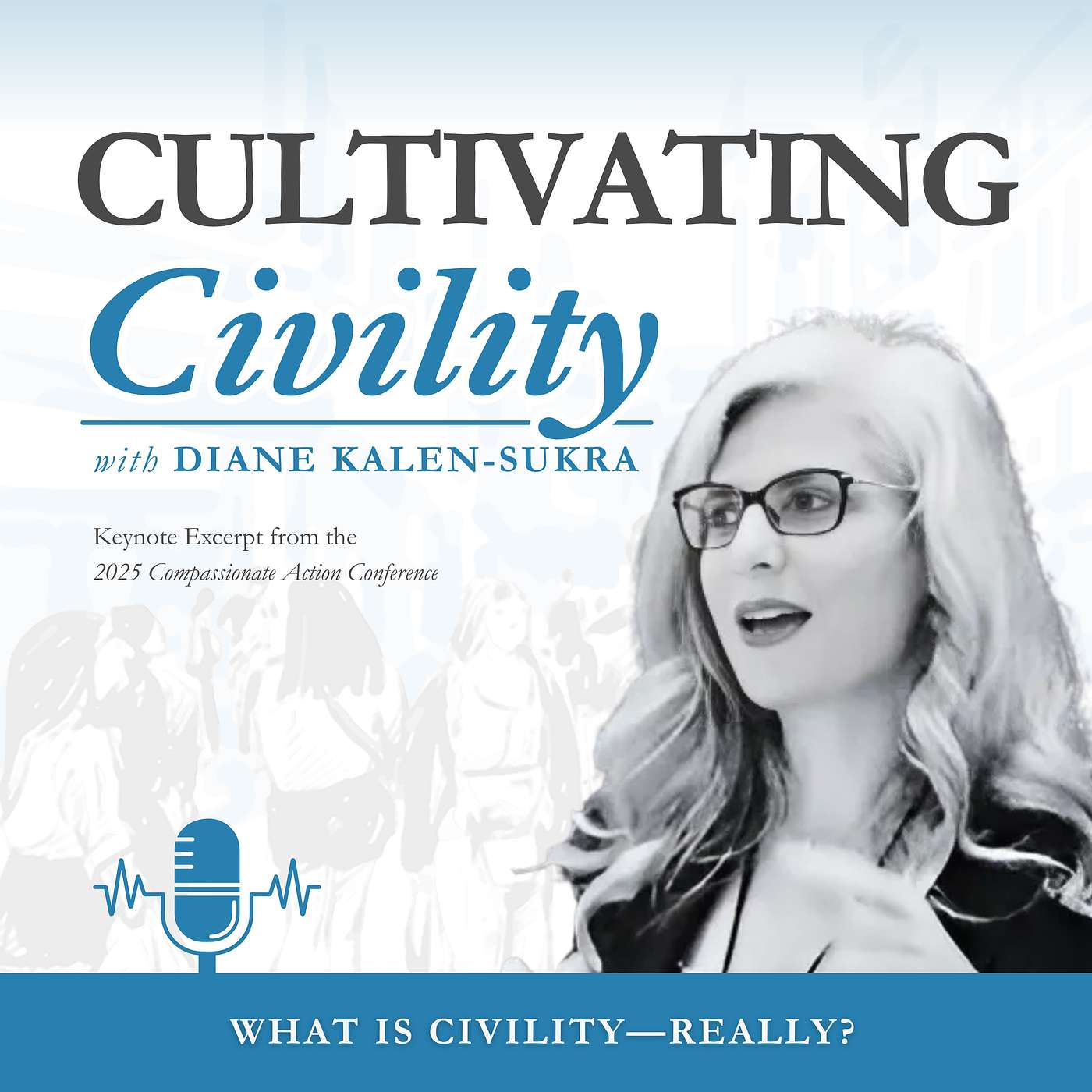 Cultivating Civility