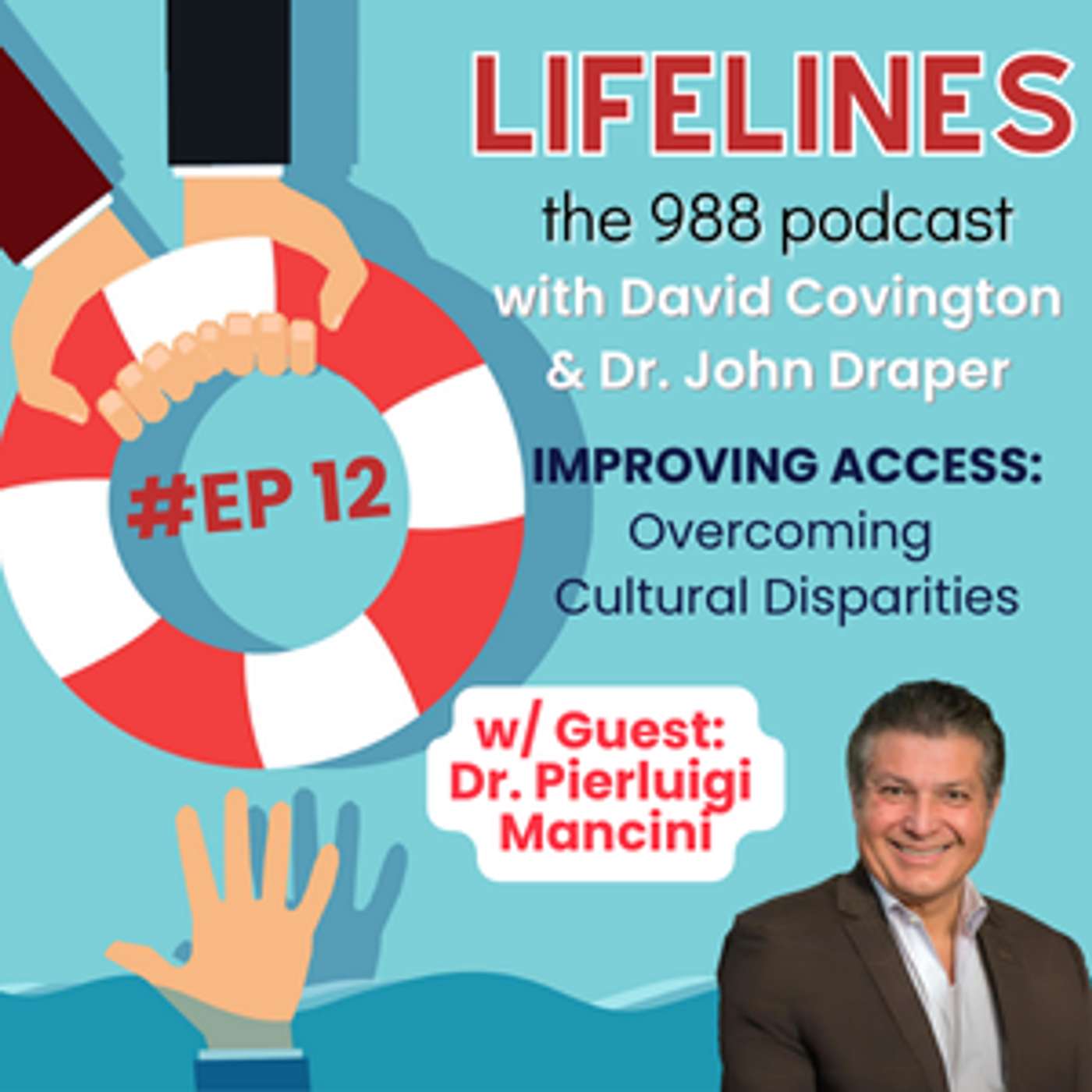 Lifelines with David and John: The 988 Podcast