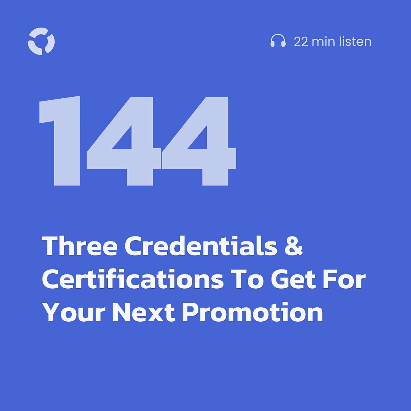 Three Credentials & Certifications To Get For Your Next Promotion