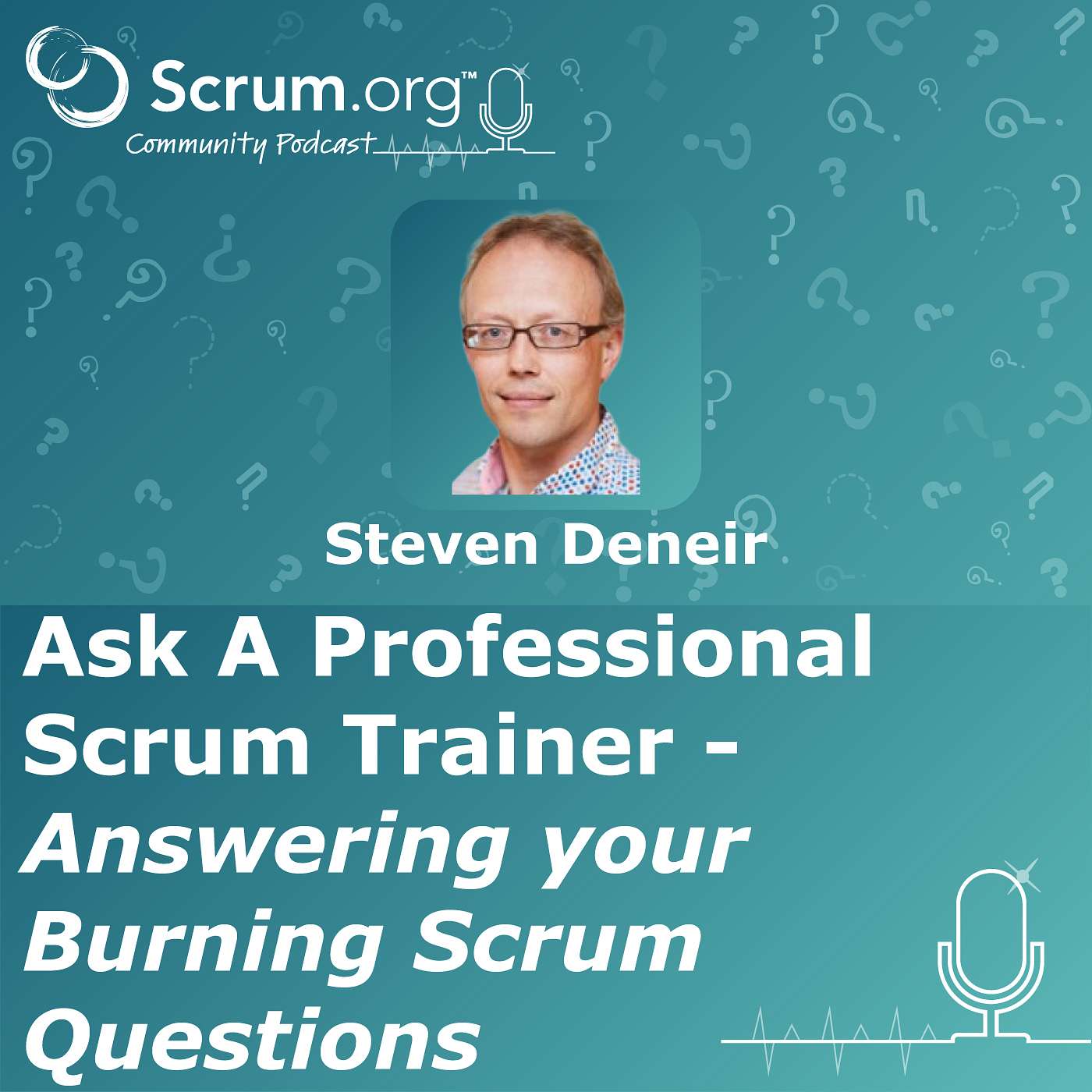 cover of episode Ask a Professional Scrum Trainer - Steven Deneir, Belgium