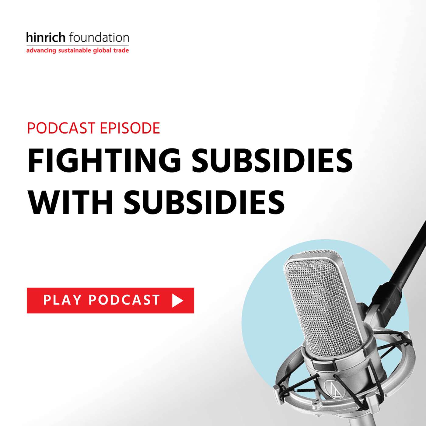 The Hinrich Foundation Trade Podcast