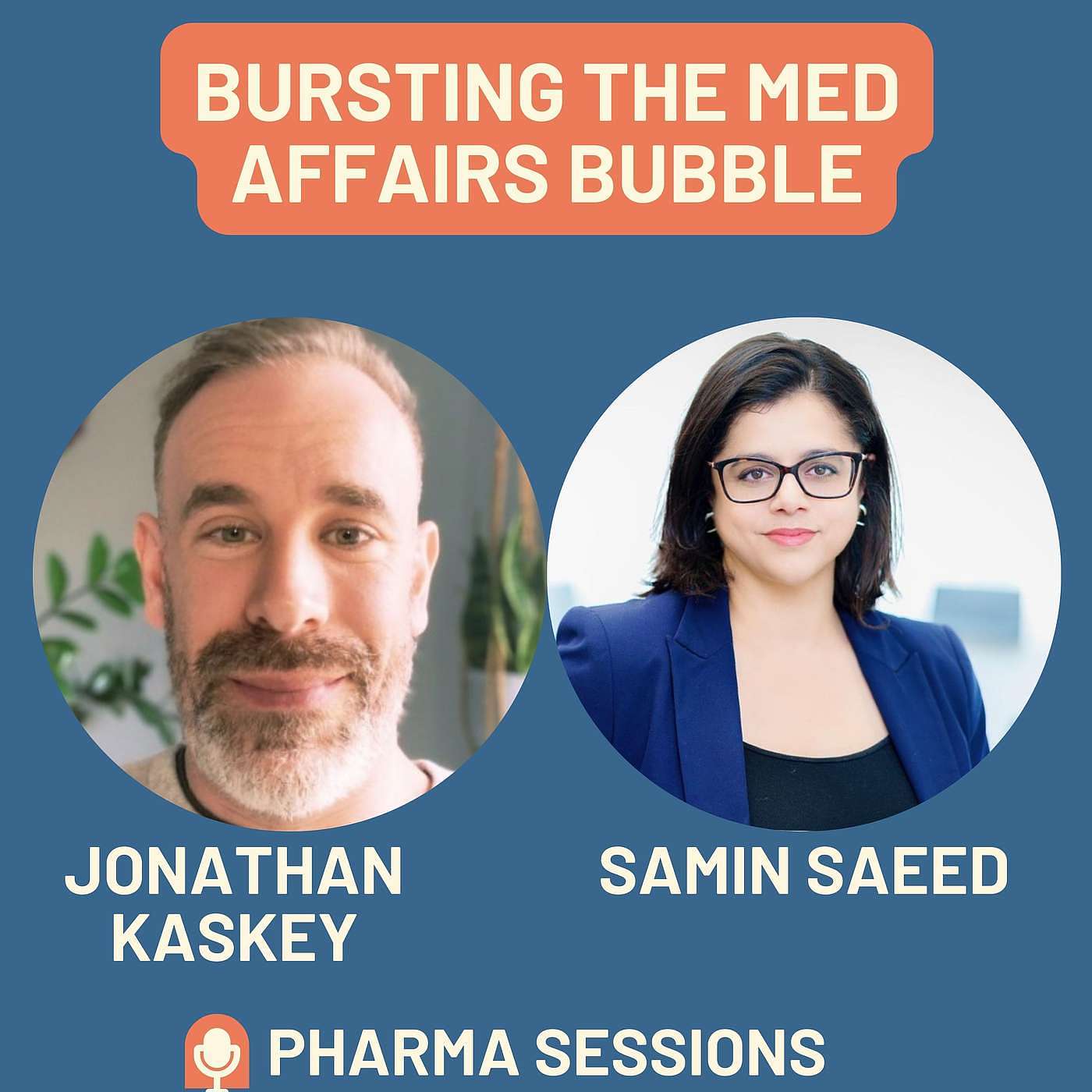 Bursting the Med Affairs Bubble with Dr. Samin Saeed, VP Early Medical Pipeline at GSK episode artwork
