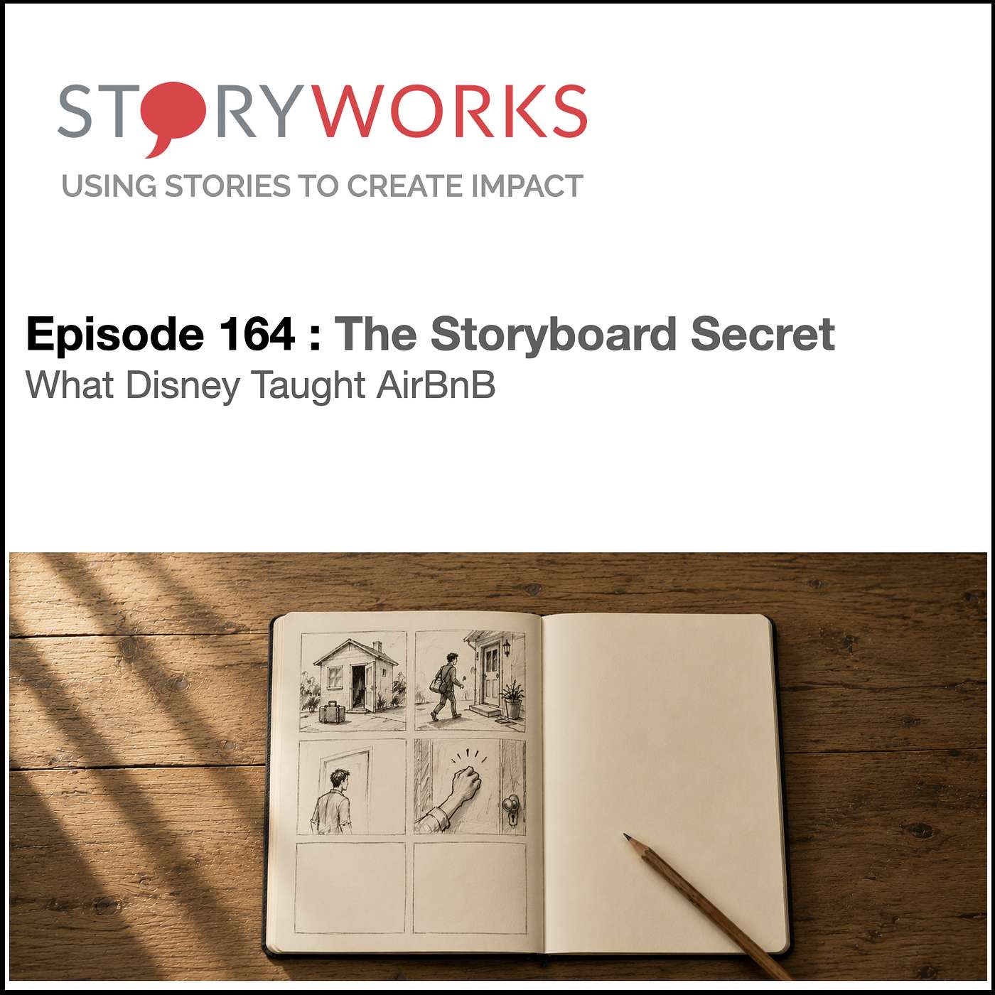 Episode 164 – The Storyboard Secret – What Disney Taught AirBnB episode artwork